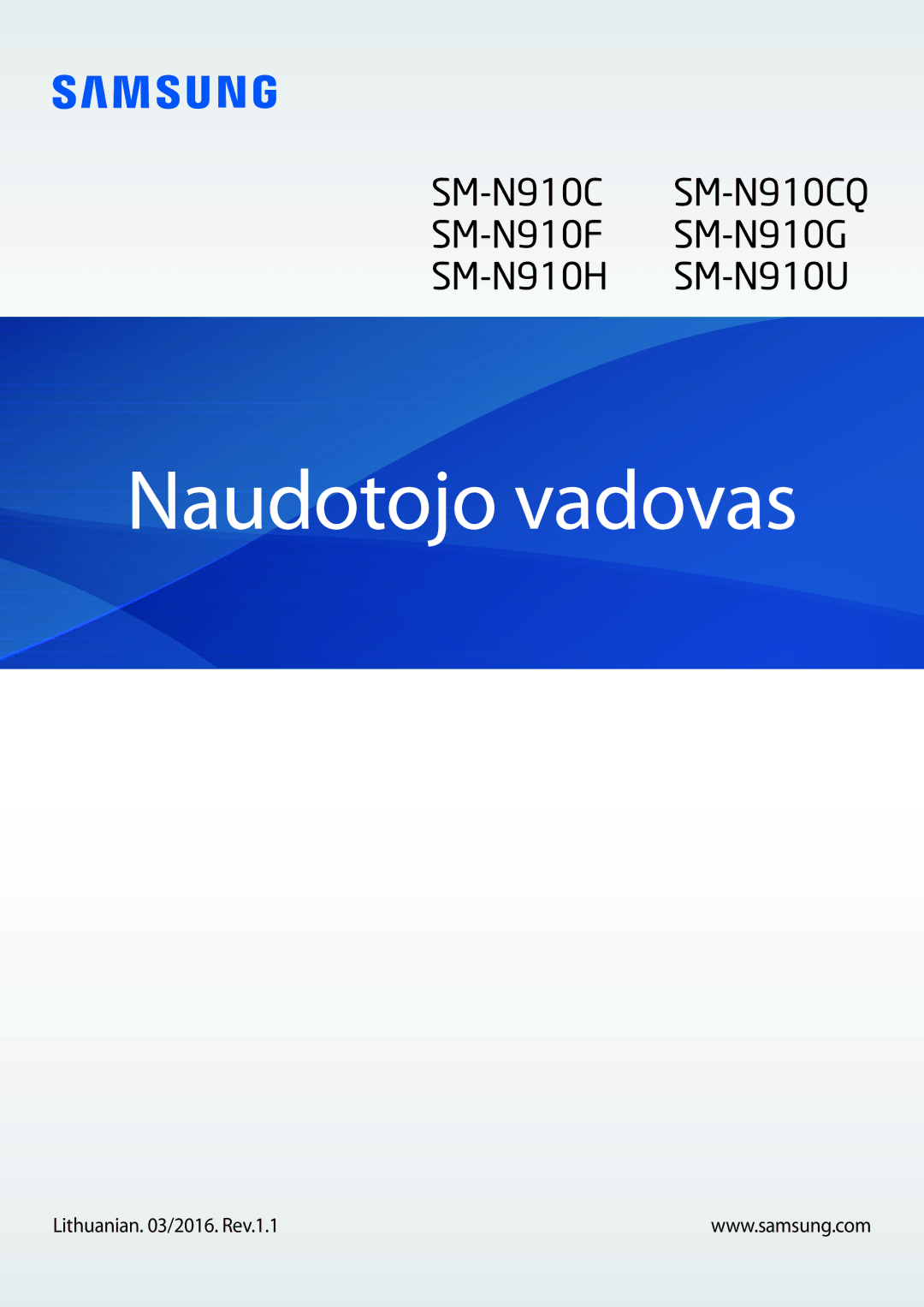 Samsung SM-N910FZIEBAL, SM-N910FZWEBAL, SM-N910FZDEBAL, SM-N910FZKEBAL manual Naudotojo vadovas, Lithuanian /2016. Rev.1.1 