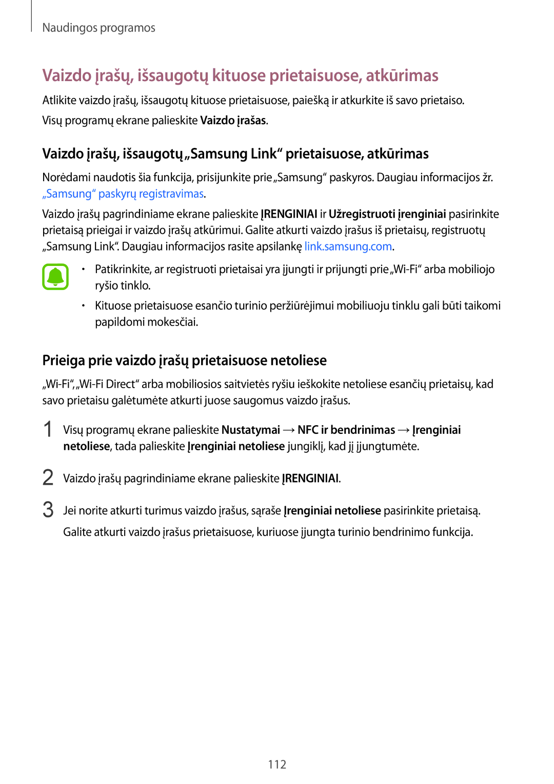 Samsung SM-N910FZWEBAL, SM-N910FZIEBAL, SM-N910FZDEBAL manual Vaizdo įrašų, išsaugotų kituose prietaisuose, atkūrimas 