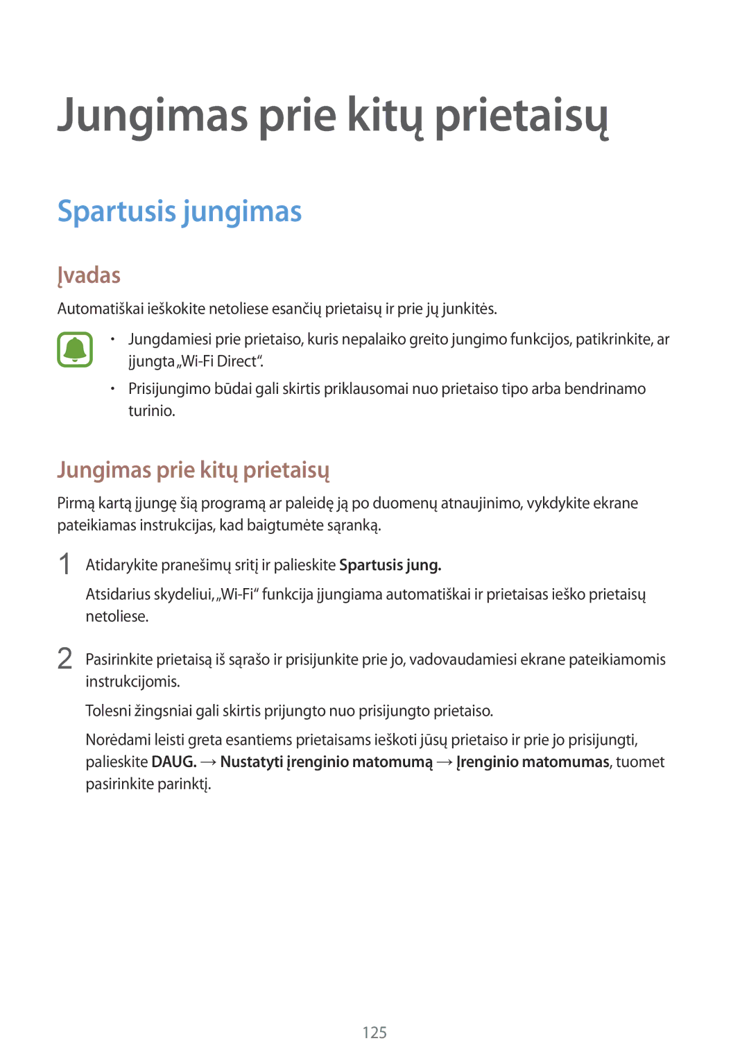 Samsung SM-N910CZWESEB, SM-N910FZWEBAL, SM-N910FZIEBAL, SM-N910FZDEBAL manual Jungimas prie kitų prietaisų, Spartusis jungimas 