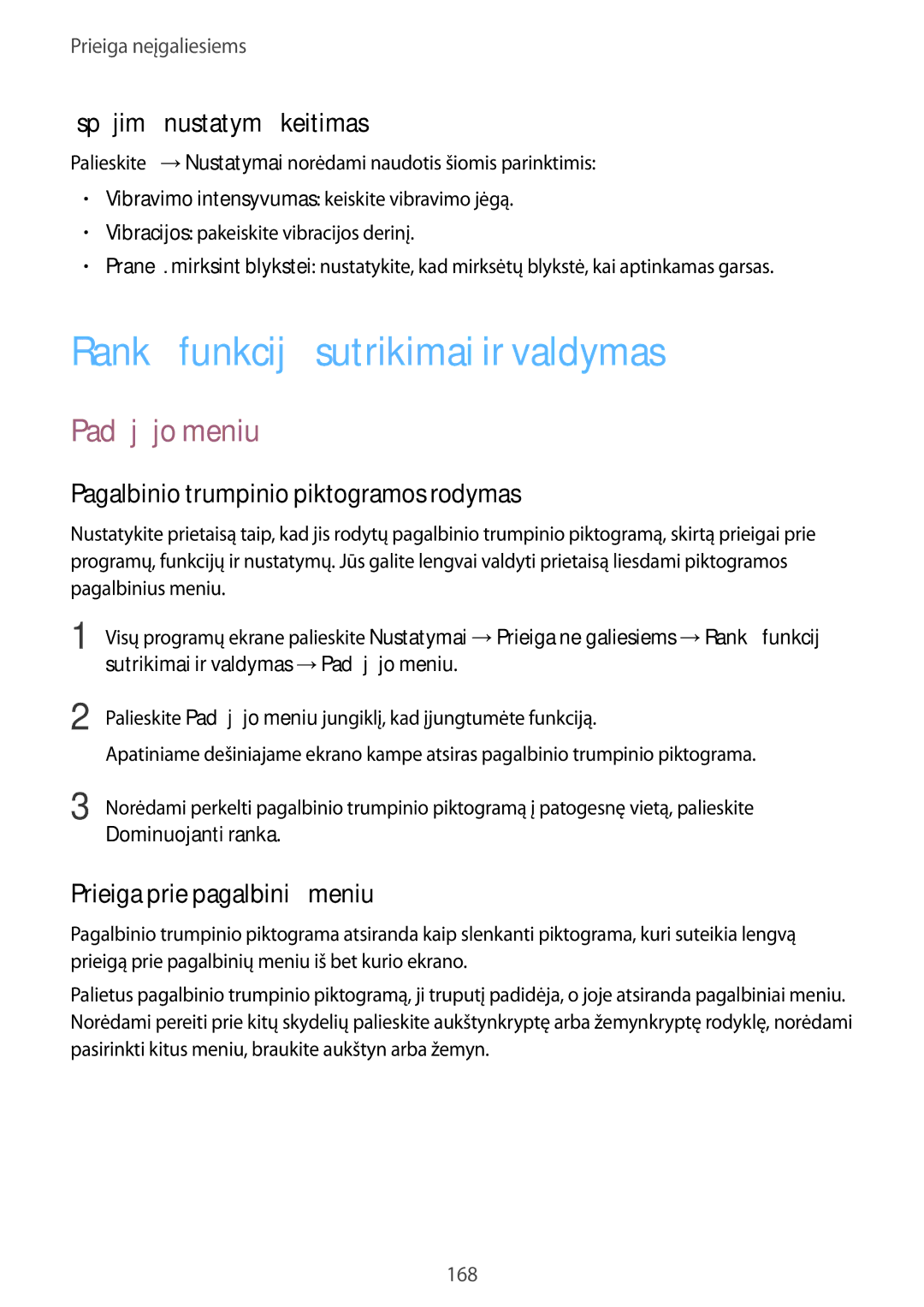 Samsung SM-N910FZWEBAL, SM-N910FZIEBAL Rankų funkcijų sutrikimai ir valdymas, Padėjėjo meniu, Įspėjimų nustatymų keitimas 