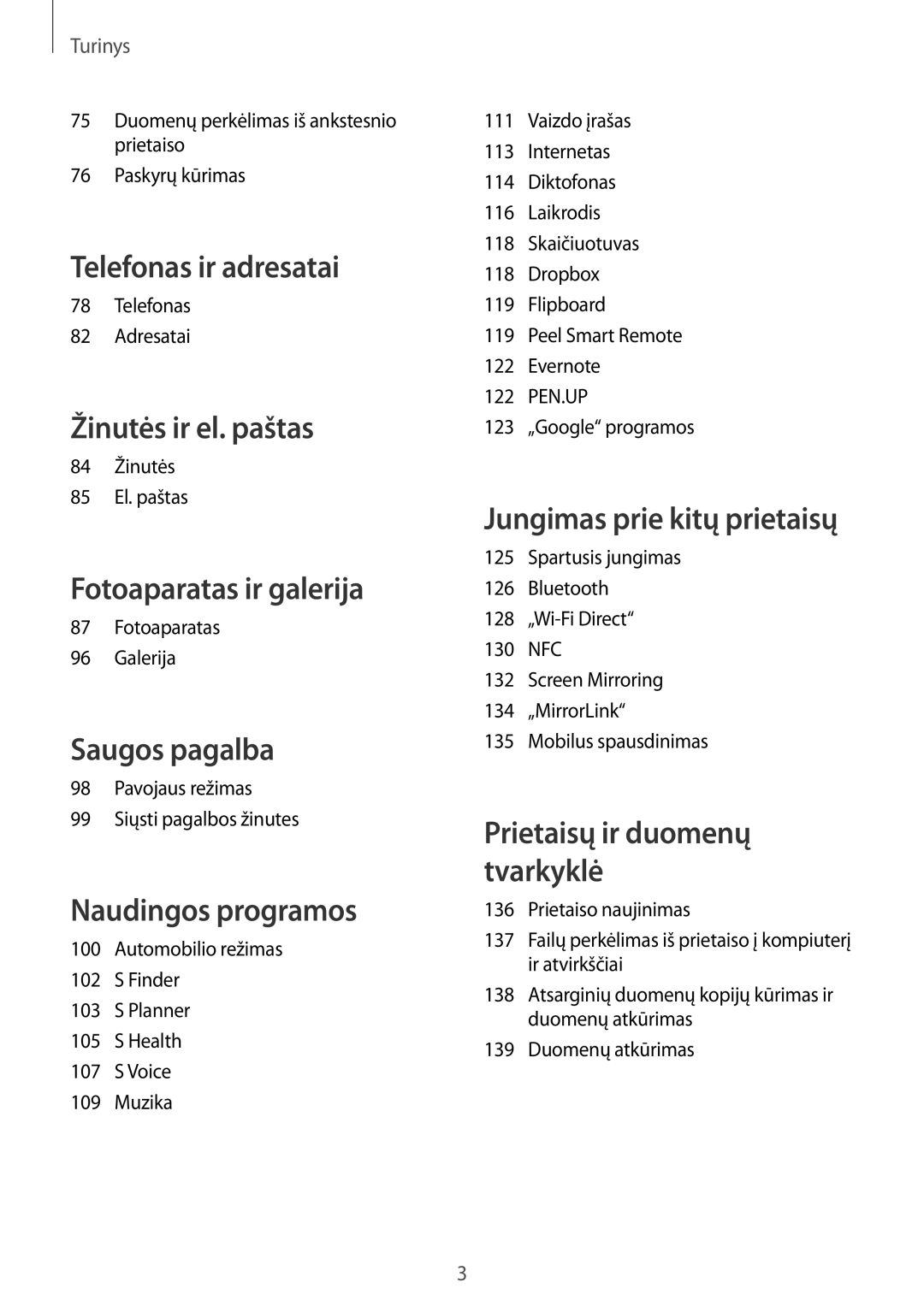 Samsung SM-N910FZKEBAL, SM-N910FZWEBAL Duomenų perkėlimas iš ankstesnio prietaiso Paskyrų kūrimas, Telefonas Adresatai 