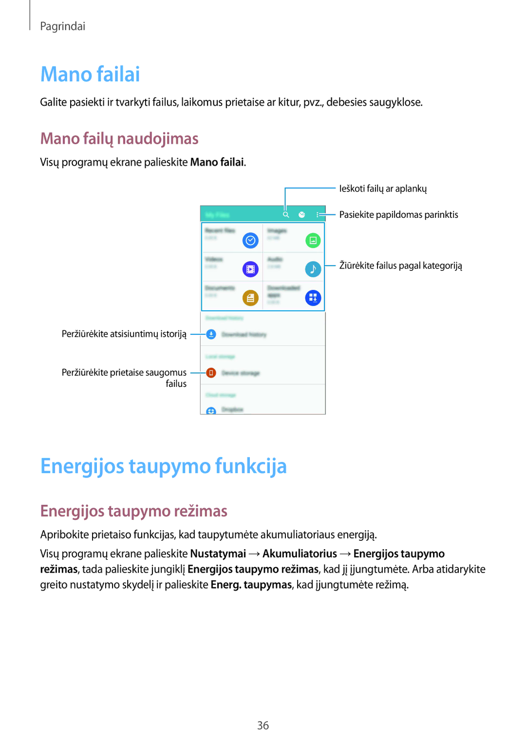 Samsung SM-N910FZIEBAL manual Mano failai, Energijos taupymo funkcija, Mano failų naudojimas, Energijos taupymo režimas 