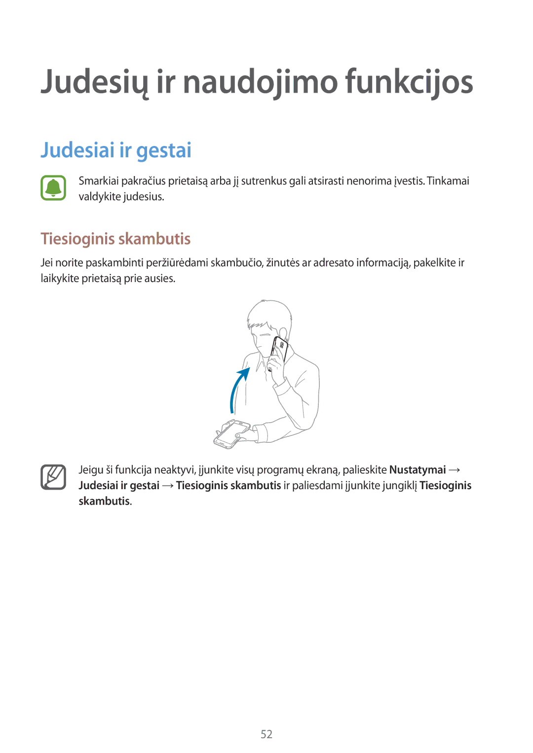 Samsung SM-N910FZKEBAL, SM-N910FZWEBAL, SM-N910FZIEBAL, SM-N910FZDEBAL manual Judesiai ir gestai, Tiesioginis skambutis 