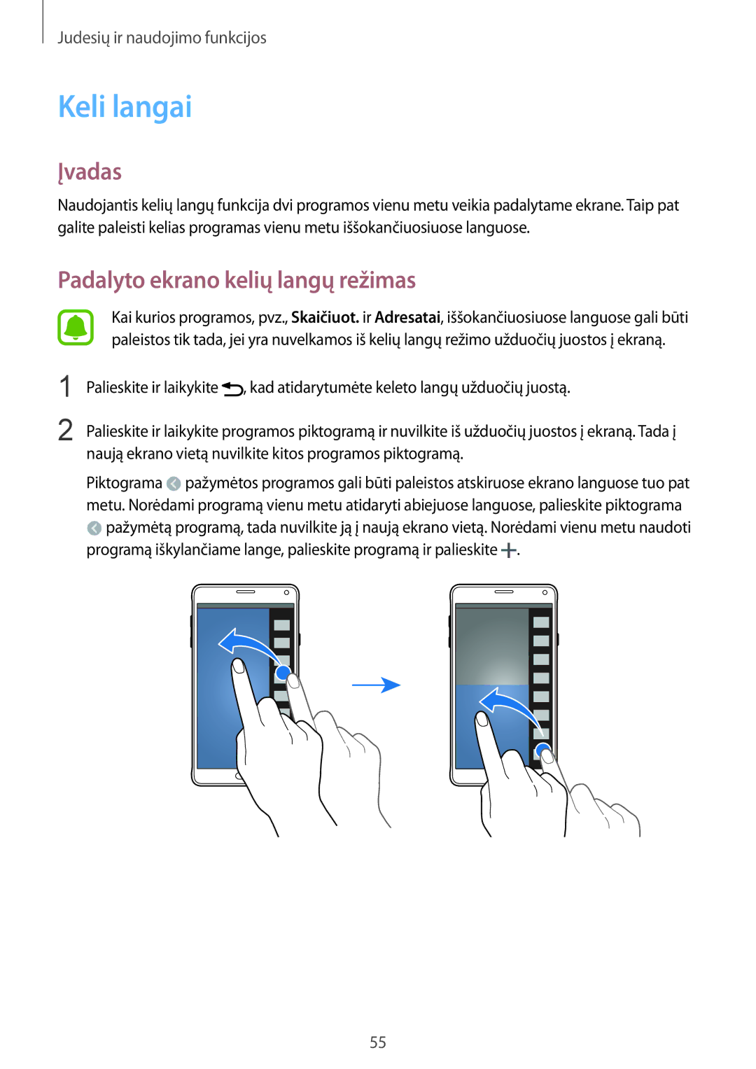 Samsung SM-N910CZWESEB, SM-N910FZWEBAL, SM-N910FZIEBAL, SM-N910FZDEBAL manual Keli langai, Padalyto ekrano kelių langų režimas 