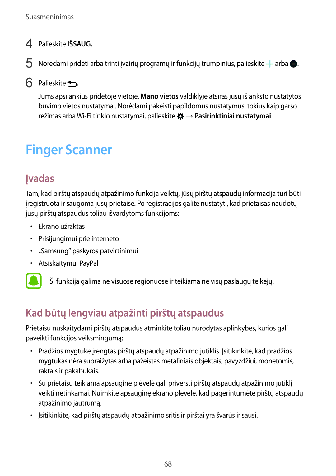 Samsung SM-N910CZDESEB, SM-N910FZWEBAL, SM-N910FZIEBAL manual Finger Scanner, Kad būtų lengviau atpažinti pirštų atspaudus 