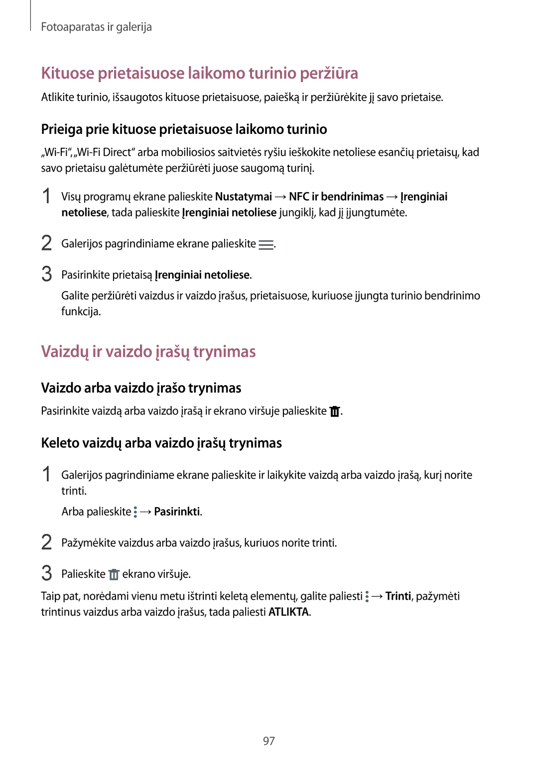 Samsung SM-N910CZWESEB, SM-N910FZWEBAL manual Kituose prietaisuose laikomo turinio peržiūra, Vaizdų ir vaizdo įrašų trynimas 