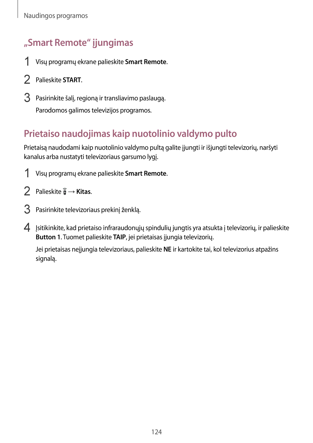 Samsung SM-N910CZDESEB, SM-N910FZWEBAL manual „Smart Remote įjungimas, Prietaiso naudojimas kaip nuotolinio valdymo pulto 