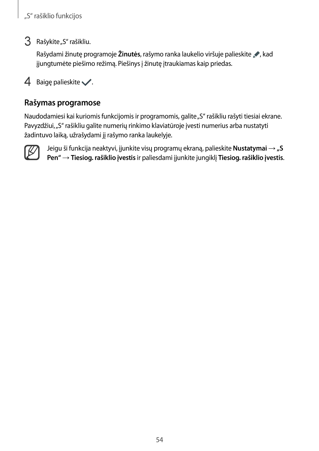 Samsung SM-N910CZDESEB, SM-N910FZWEBAL, SM-N910FZIEBAL manual Rašymas programose, Rašykite„S rašikliu, Baigę palieskite 