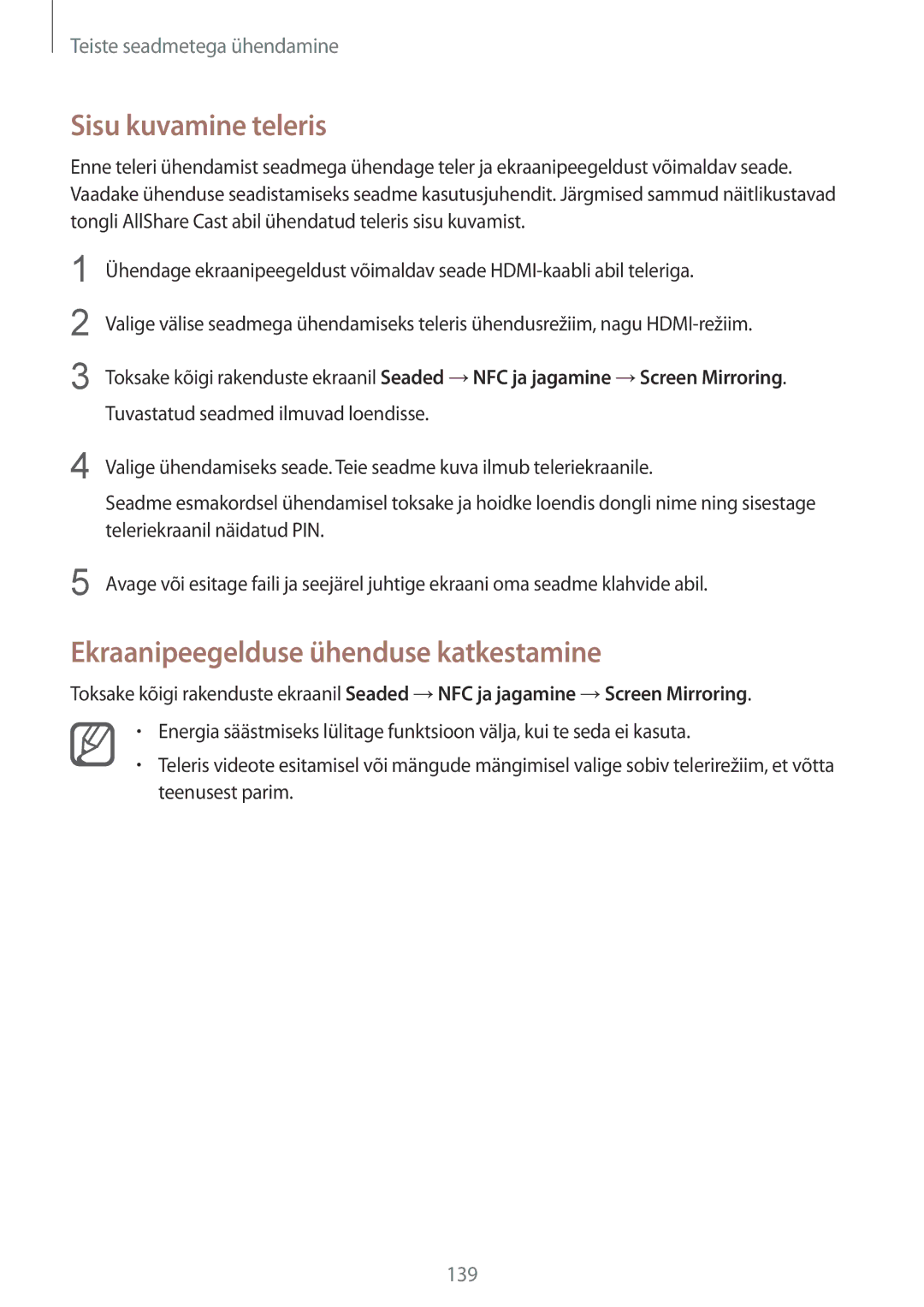 Samsung SM-N910CZWESEB, SM-N910FZWEBAL, SM-N910FZIEBAL manual Sisu kuvamine teleris, Ekraanipeegelduse ühenduse katkestamine 