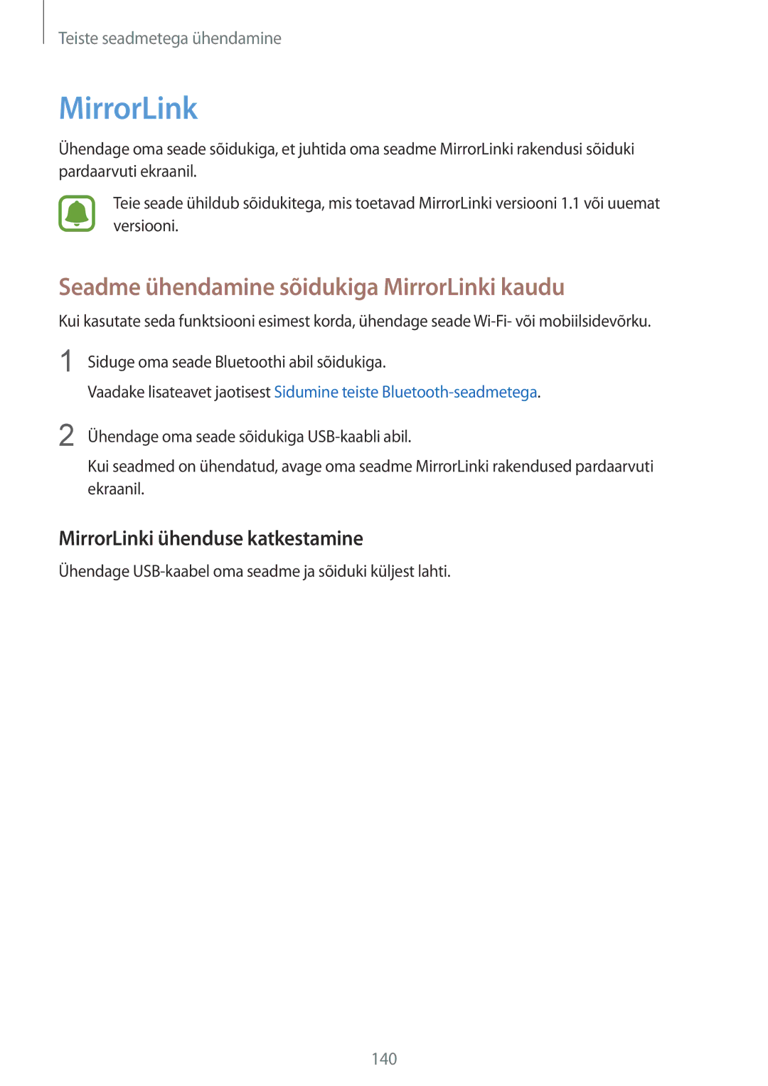 Samsung SM-N910FZWEBAL manual Seadme ühendamine sõidukiga MirrorLinki kaudu, MirrorLinki ühenduse katkestamine 