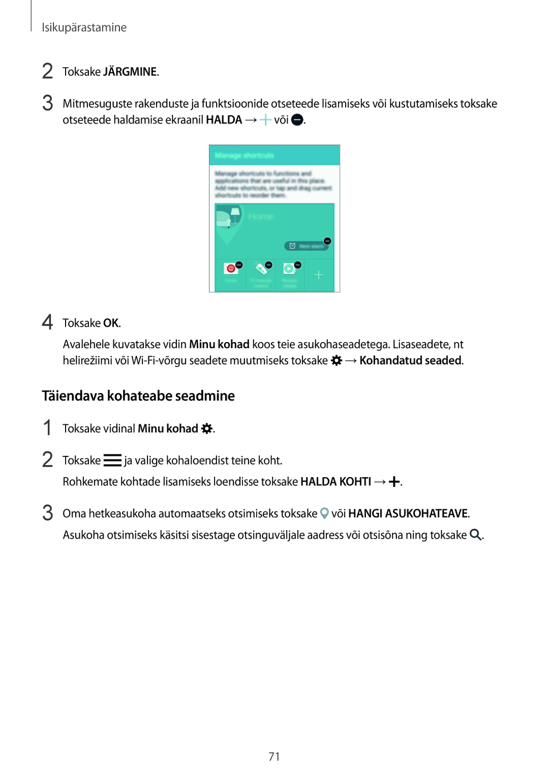 Samsung SM-N910FZIEBAL manual Täiendava kohateabe seadmine, Toksake Järgmine, Otseteede haldamise ekraanil Halda → või 