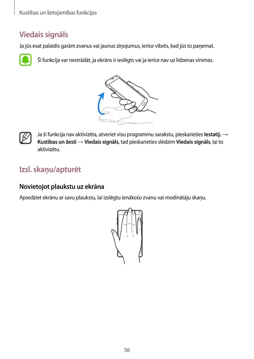 Samsung SM-N910FZWEBAL, SM-N910FZIEBAL, SM-N910FZDEBAL Viedais signāls, Izsl. skaņu/apturēt, Novietojot plaukstu uz ekrāna 