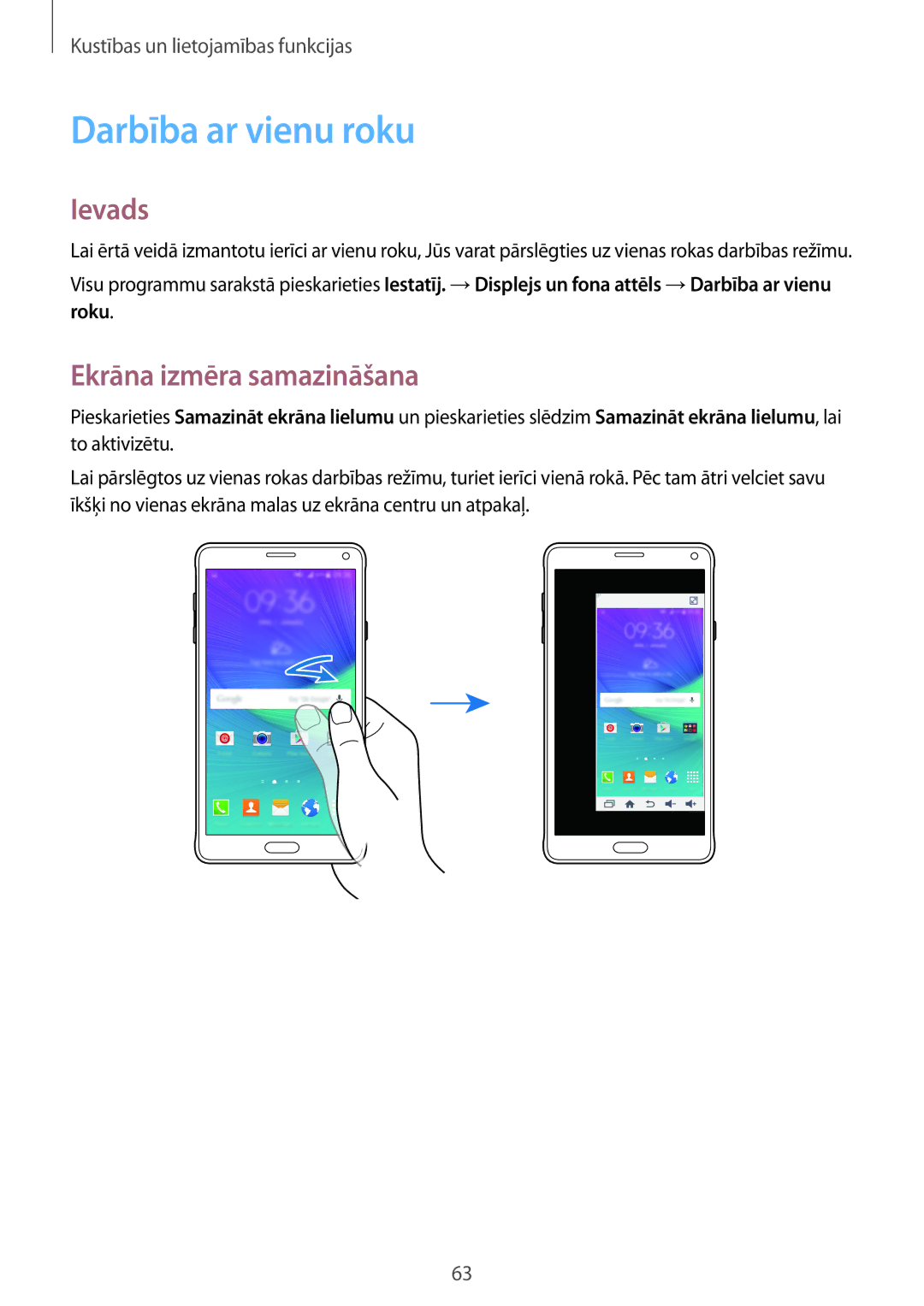 Samsung SM-N910FZWEBAL, SM-N910FZIEBAL, SM-N910FZDEBAL, SM-N910FZKEBAL Darbība ar vienu roku, Ekrāna izmēra samazināšana 