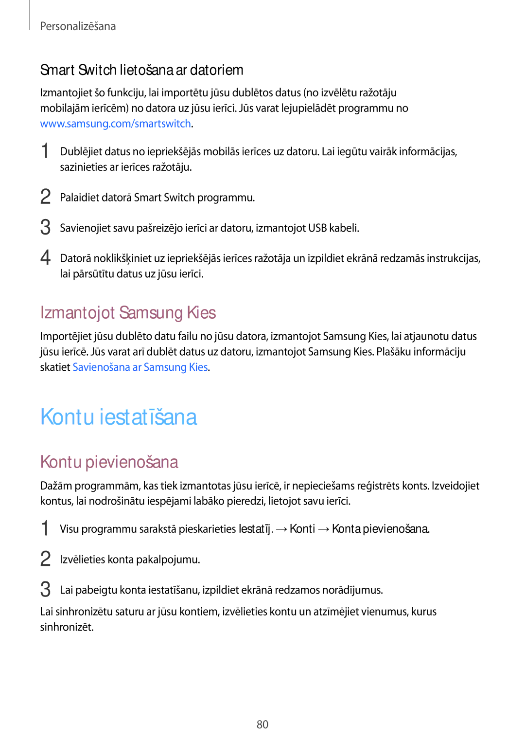 Samsung SM-N910FZKEBAL Kontu iestatīšana, Izmantojot Samsung Kies, Kontu pievienošana, Smart Switch lietošana ar datoriem 