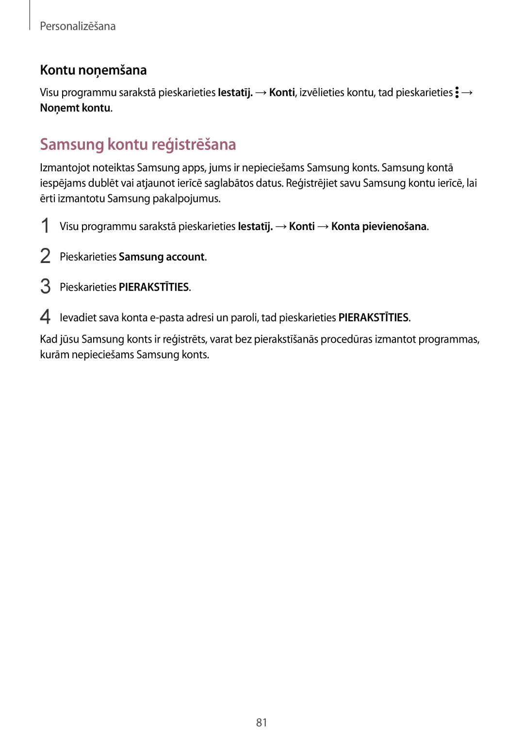 Samsung SM-N910CZKESEB, SM-N910FZWEBAL, SM-N910FZIEBAL, SM-N910FZDEBAL manual Samsung kontu reģistrēšana, Kontu noņemšana 