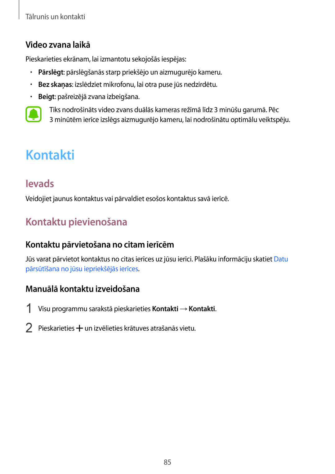 Samsung SM-N910FZIEBAL manual Kontakti, Kontaktu pievienošana, Video zvana laikā, Kontaktu pārvietošana no citam ierīcēm 