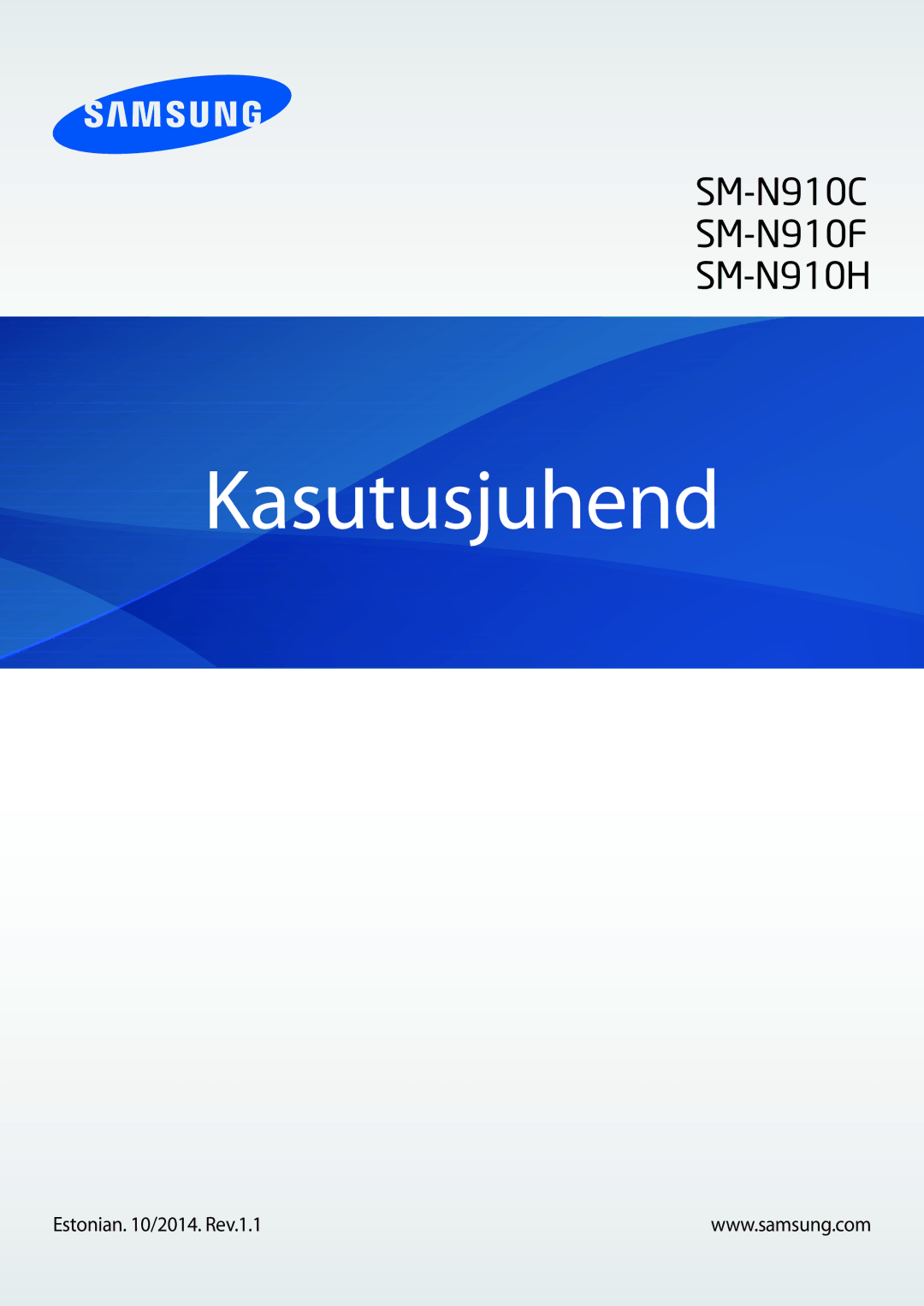 Samsung SM-N910FZIEBAL, SM-N910FZWEBAL, SM-N910FZDEBAL, SM-N910FZKEBAL manual Kasutusjuhend, Estonian /2014. Rev.1.1 