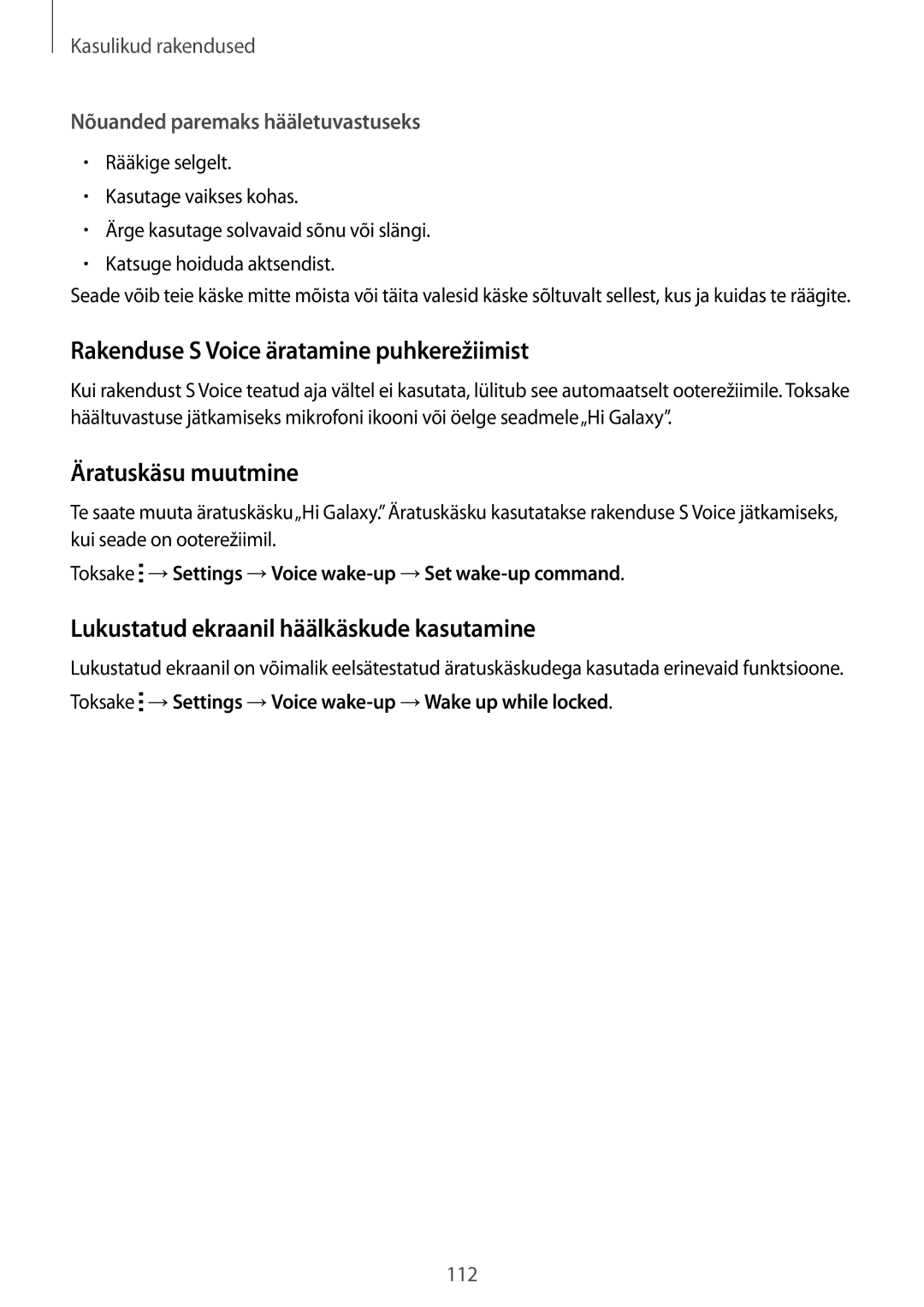 Samsung SM-N910FZWEBAL, SM-N910FZIEBAL, SM-N910FZDEBAL manual Rakenduse S Voice äratamine puhkerežiimist, Äratuskäsu muutmine 