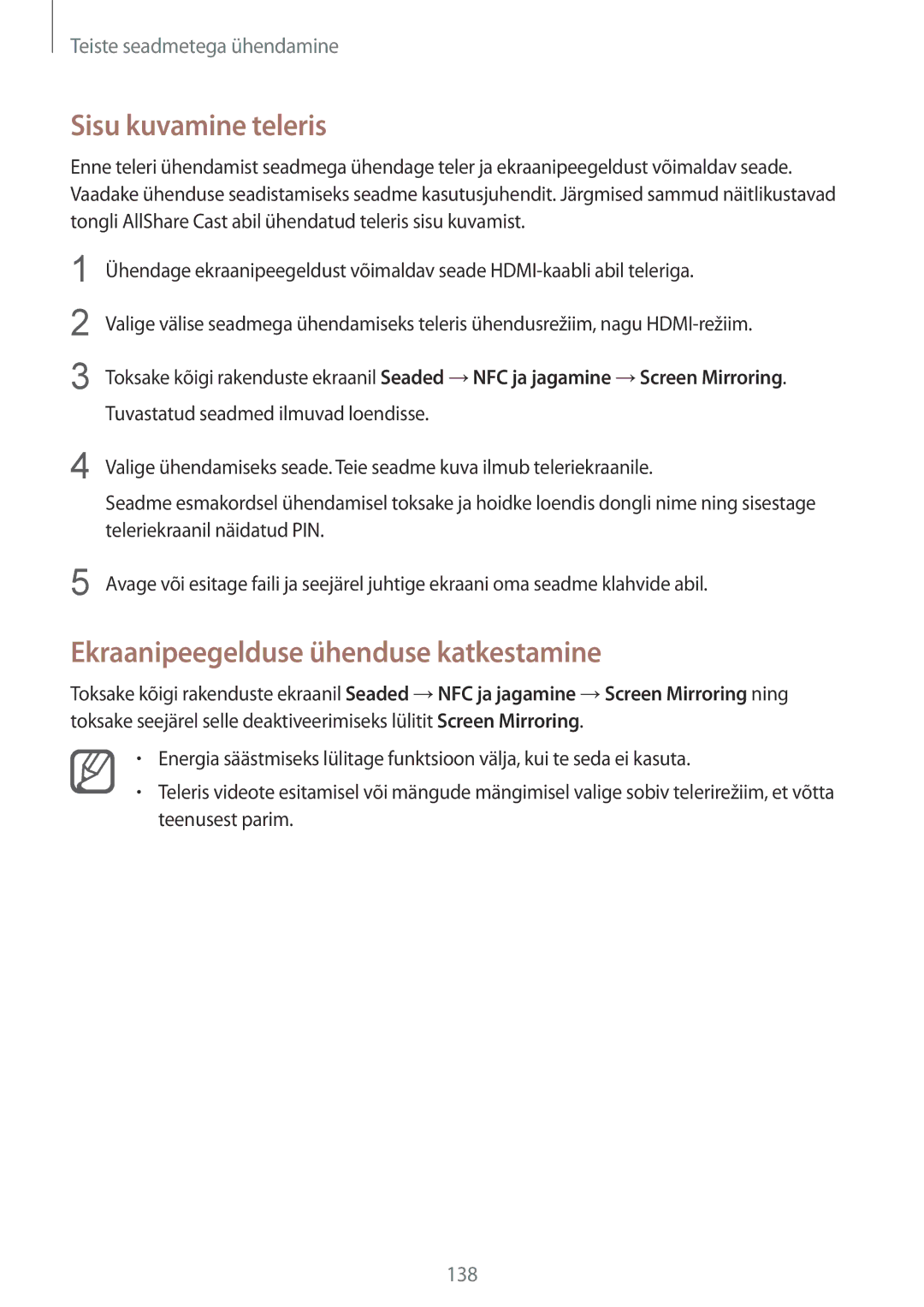 Samsung SM-N910CZDESEB, SM-N910FZWEBAL, SM-N910FZIEBAL manual Sisu kuvamine teleris, Ekraanipeegelduse ühenduse katkestamine 