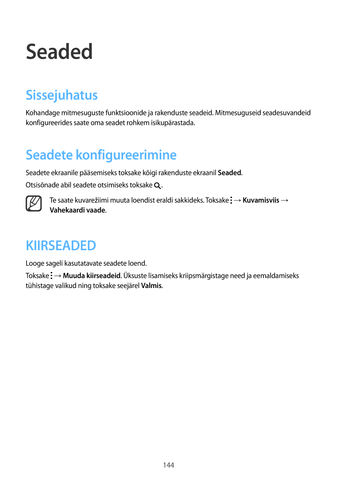 Samsung SM-N910CZKESEB, SM-N910FZWEBAL, SM-N910FZIEBAL, SM-N910FZDEBAL manual Seaded, Sissejuhatus, Seadete konfigureerimine 