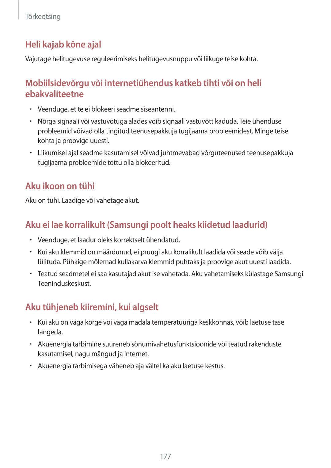 Samsung SM-N910FZDEBAL manual Aku on tühi. Laadige või vahetage akut, Veenduge, et laadur oleks korrektselt ühendatud 