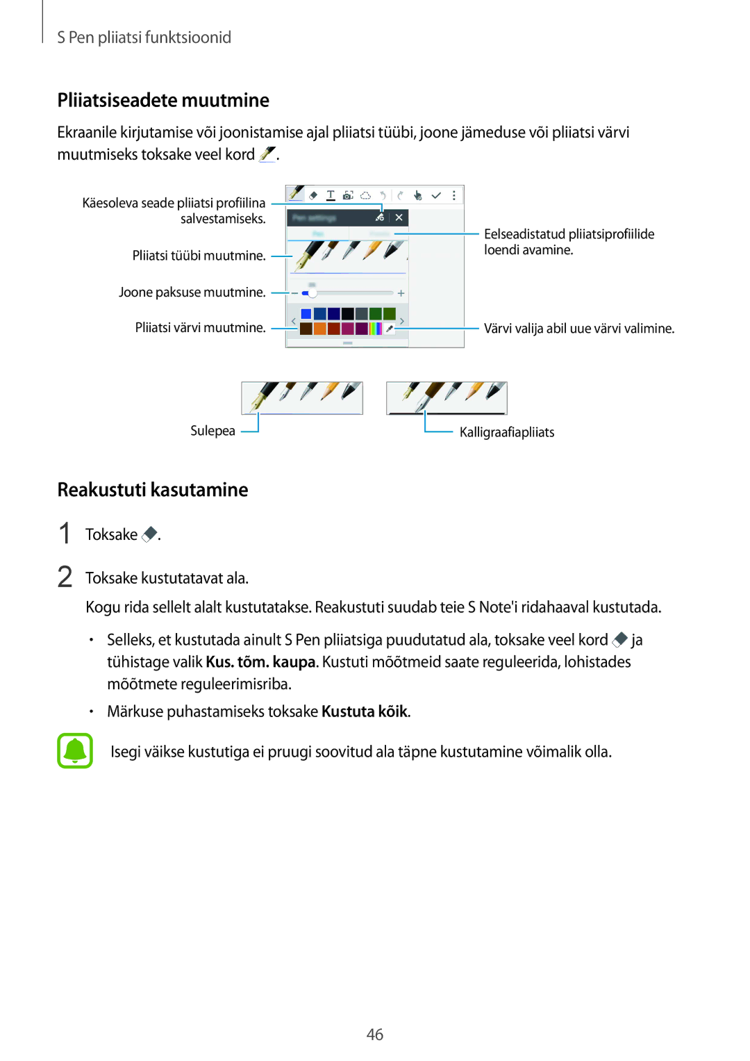 Samsung SM-N910CZKESEB, SM-N910FZWEBAL Pliiatsiseadete muutmine, Reakustuti kasutamine, Toksake Toksake kustutatavat ala 