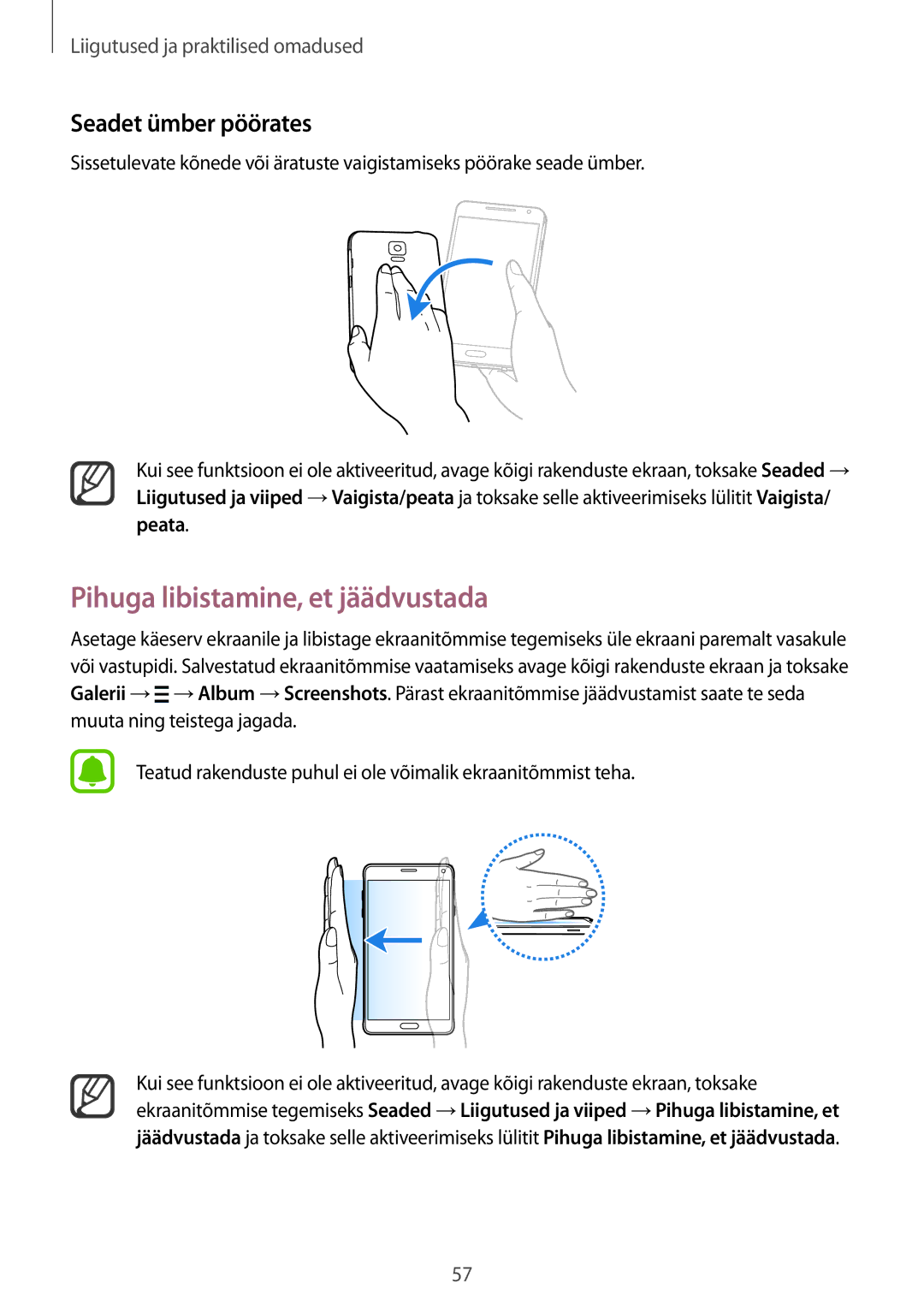 Samsung SM-N910FZIEBAL, SM-N910FZWEBAL, SM-N910FZDEBAL manual Pihuga libistamine, et jäädvustada, Seadet ümber pöörates 