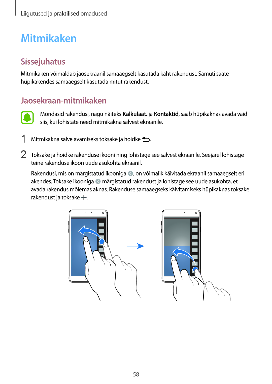 Samsung SM-N910FZDEBAL, SM-N910FZWEBAL, SM-N910FZIEBAL, SM-N910FZKEBAL, SM-N910CZKESEB manual Mitmikaken, Jaosekraan-mitmikaken 