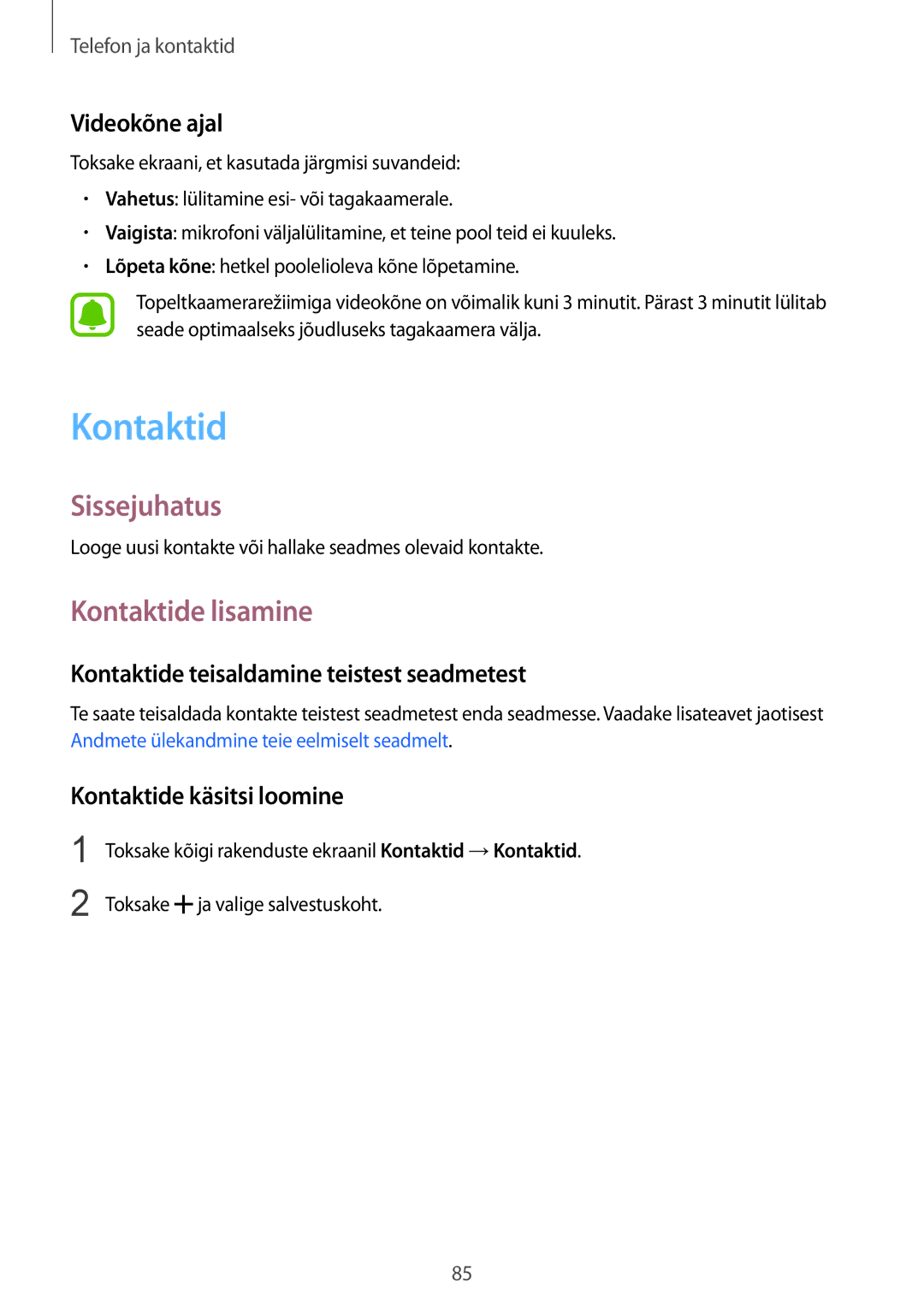 Samsung SM-N910FZIEBAL manual Kontaktide lisamine, Videokõne ajal, Kontaktide teisaldamine teistest seadmetest 