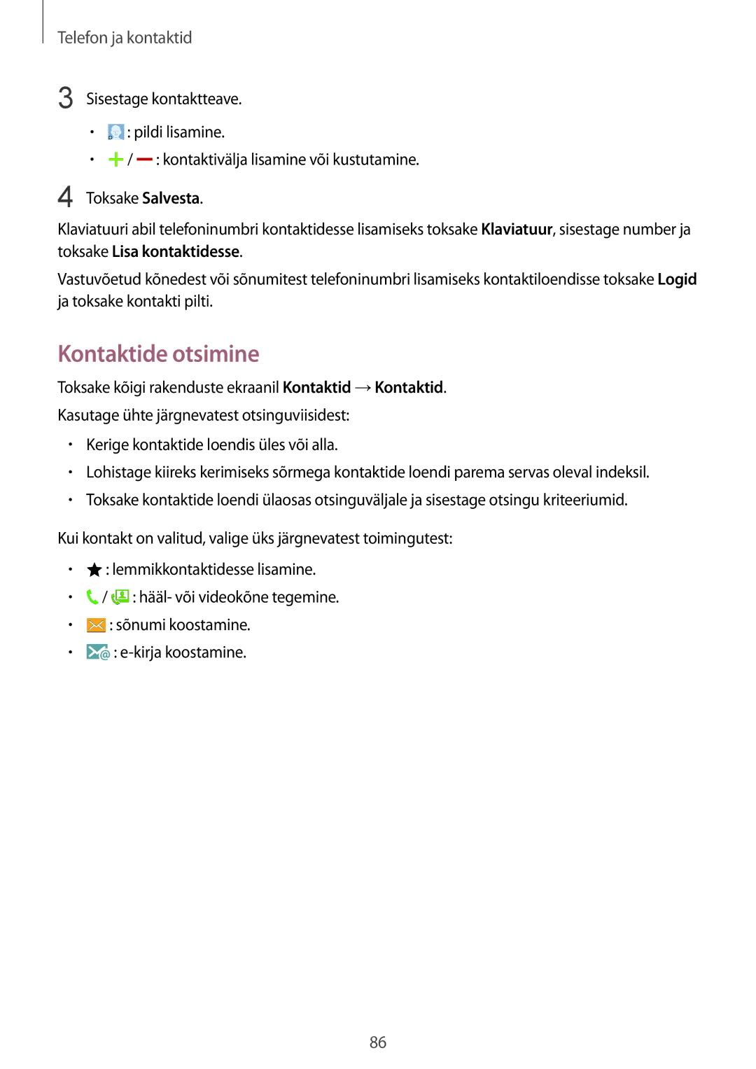 Samsung SM-N910FZDEBAL, SM-N910FZWEBAL, SM-N910FZIEBAL, SM-N910FZKEBAL, SM-N910CZKESEB, SM-N910CZDESEB Kontaktide otsimine 