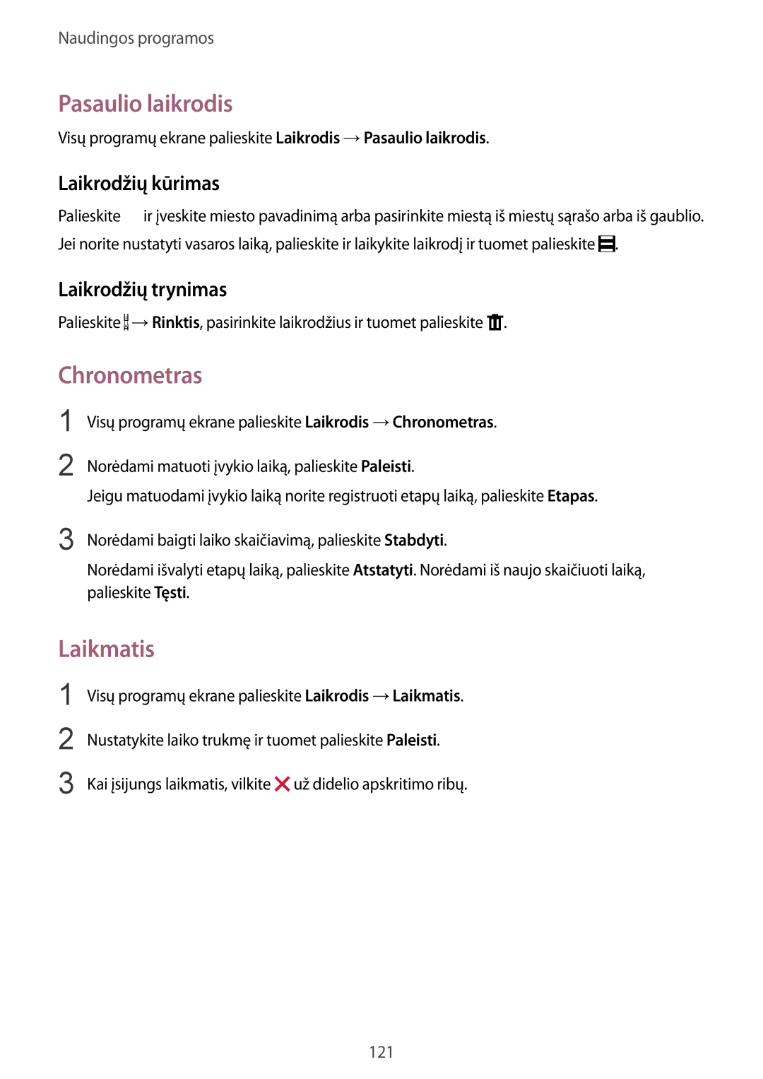 Samsung SM-N910FZDEBAL manual Pasaulio laikrodis, Chronometras, Laikmatis, Laikrodžių kūrimas, Laikrodžių trynimas 