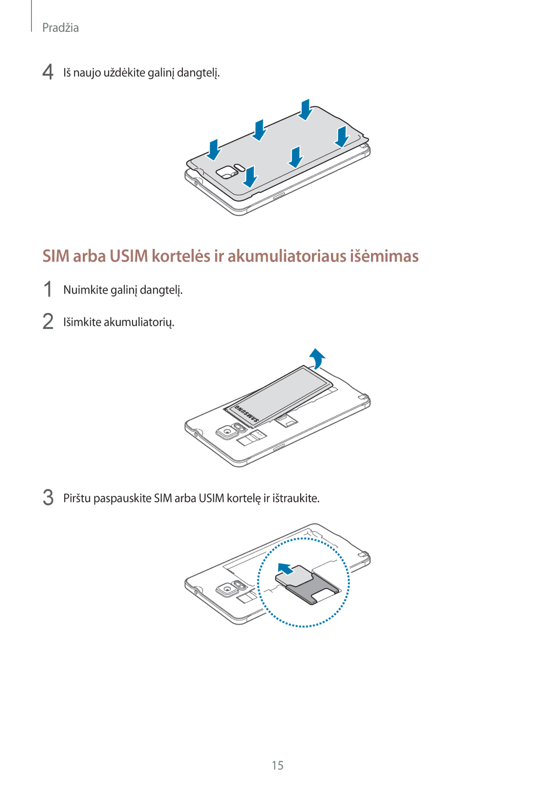 Samsung SM-N910FZIEBAL manual SIM arba Usim kortelės ir akumuliatoriaus išėmimas, Iš naujo uždėkite galinį dangtelį 