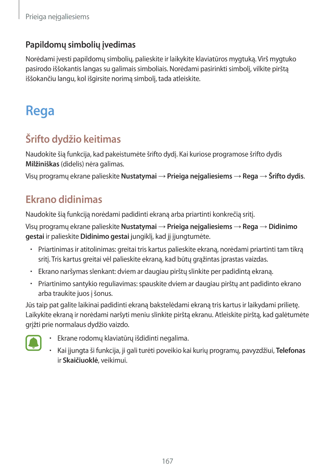 Samsung SM-N910CZWESEB, SM-N910FZWEBAL manual Rega, Šrifto dydžio keitimas, Ekrano didinimas, Papildomų simbolių įvedimas 