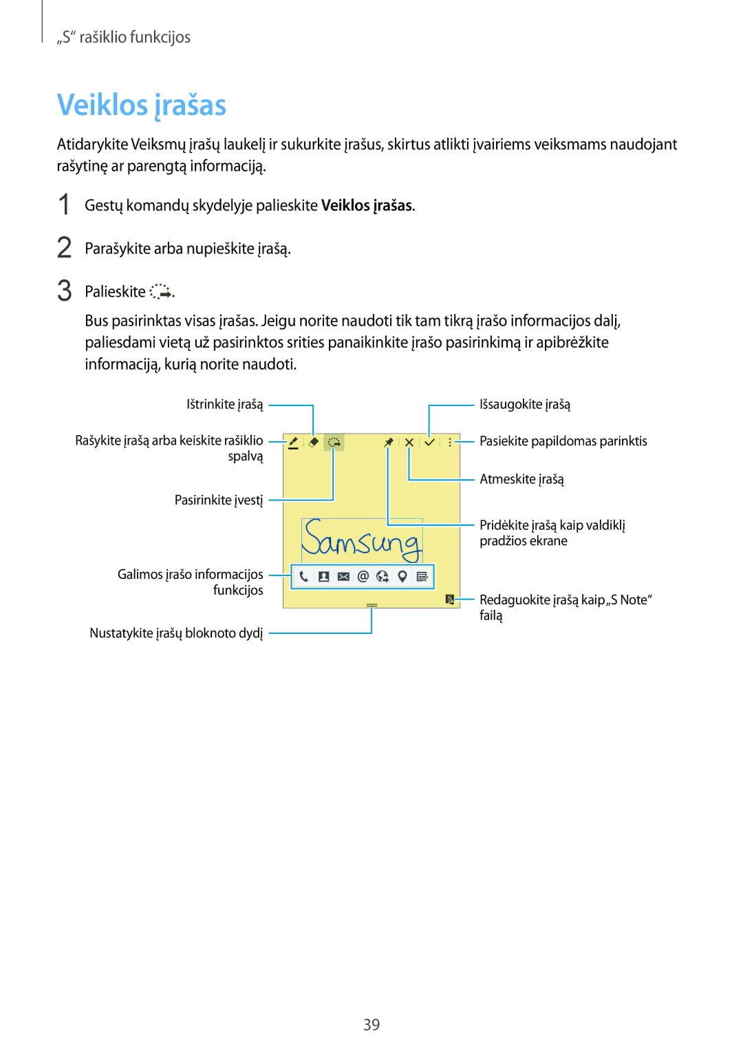 Samsung SM-N910CZKESEB, SM-N910FZWEBAL, SM-N910FZIEBAL, SM-N910FZDEBAL, SM-N910FZKEBAL, SM-N910CZDESEB manual Veiklos įrašas 