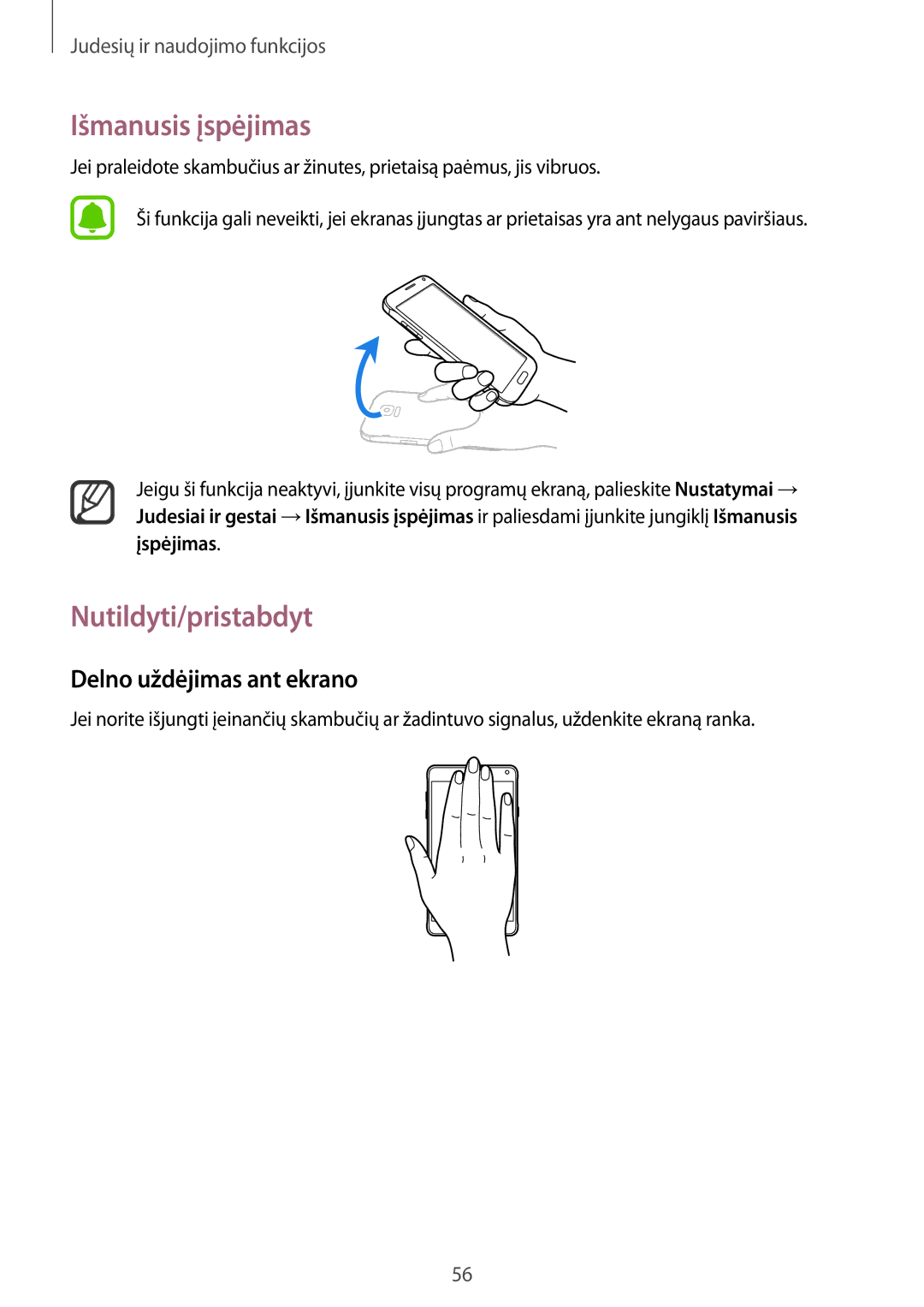 Samsung SM-N910FZWEBAL, SM-N910FZIEBAL manual Išmanusis įspėjimas, Nutildyti/pristabdyt, Delno uždėjimas ant ekrano 