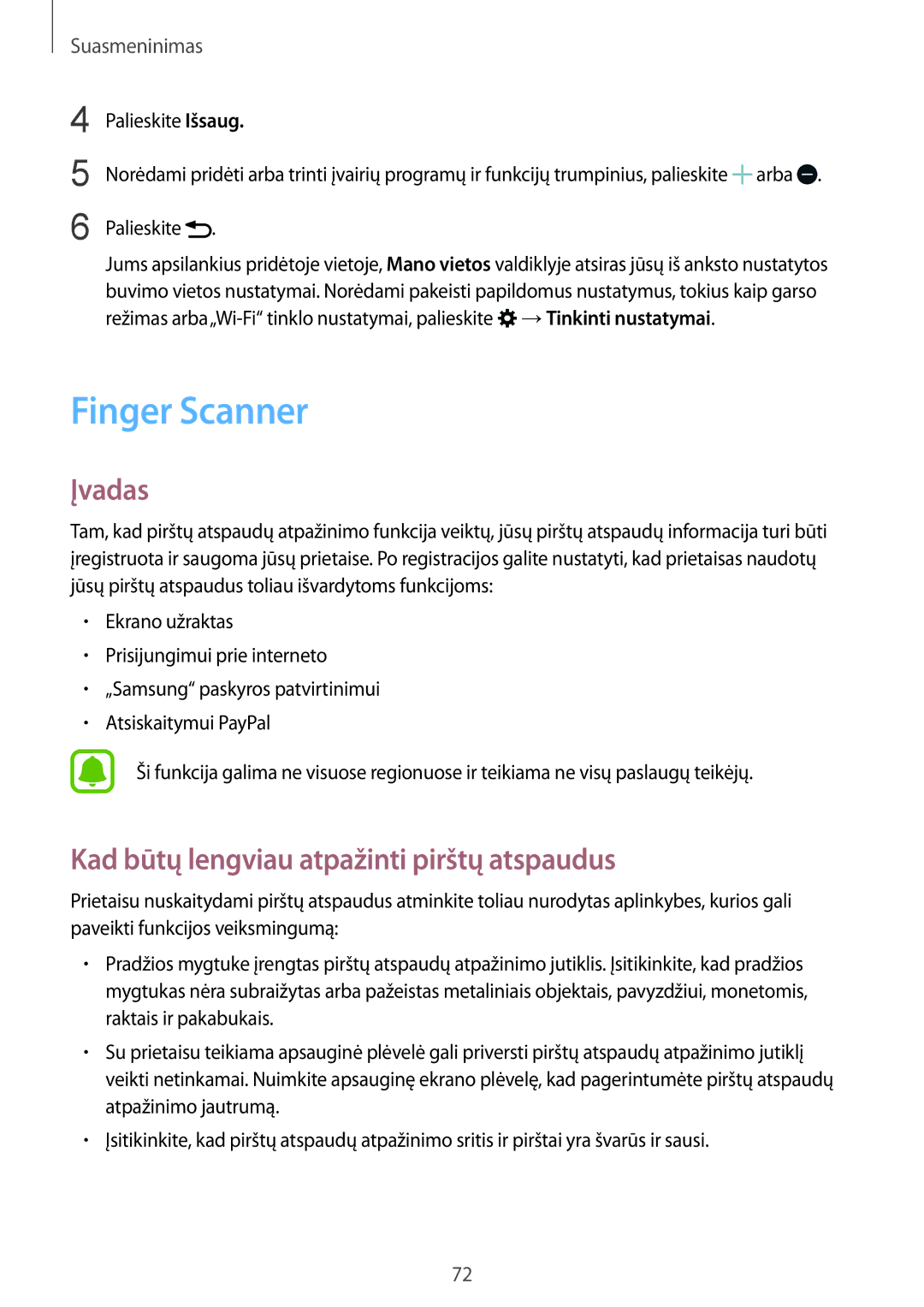 Samsung SM-N910FZDEBAL, SM-N910FZWEBAL, SM-N910FZIEBAL manual Finger Scanner, Kad būtų lengviau atpažinti pirštų atspaudus 