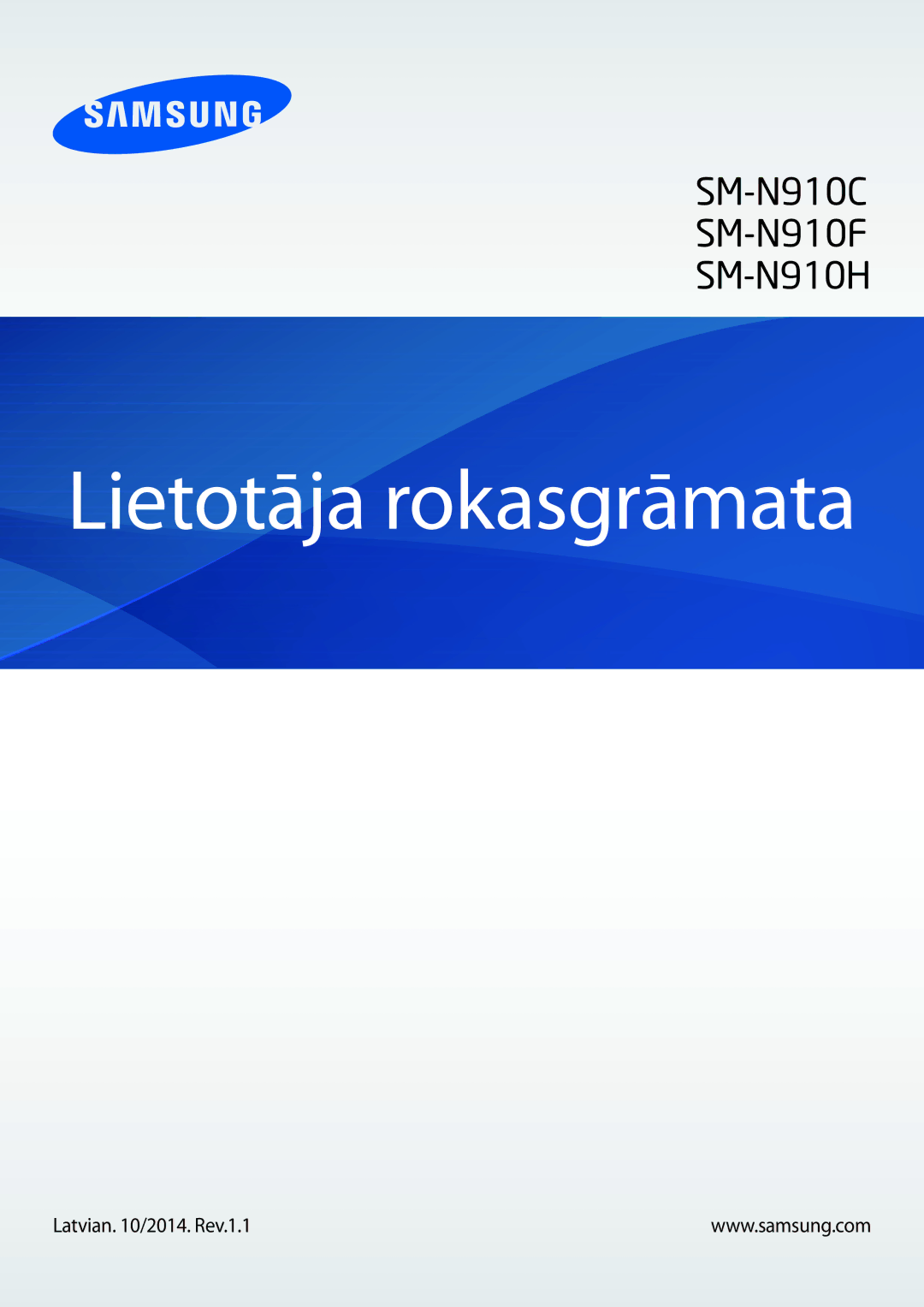 Samsung SM-N910FZIEBAL, SM-N910FZWEBAL, SM-N910FZDEBAL, SM-N910FZKEBAL manual Lietotāja rokasgrāmata, Latvian /2014. Rev.1.1 