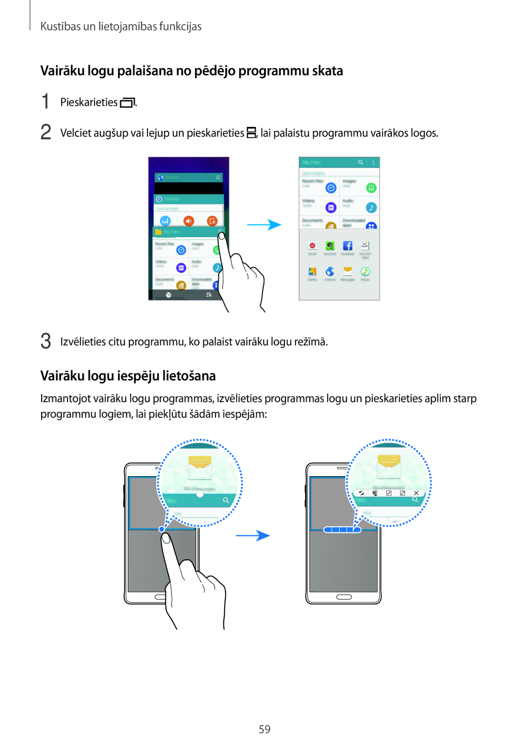 Samsung SM-N910FZKEBAL, SM-N910FZWEBAL Vairāku logu palaišana no pēdējo programmu skata, Vairāku logu iespēju lietošana 