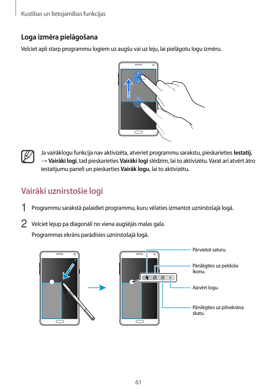 Samsung SM-N910CZDESEB, SM-N910FZWEBAL, SM-N910FZIEBAL, SM-N910FZDEBAL Vairāki uznirstošie logi, Loga izmēra pielāgošana 