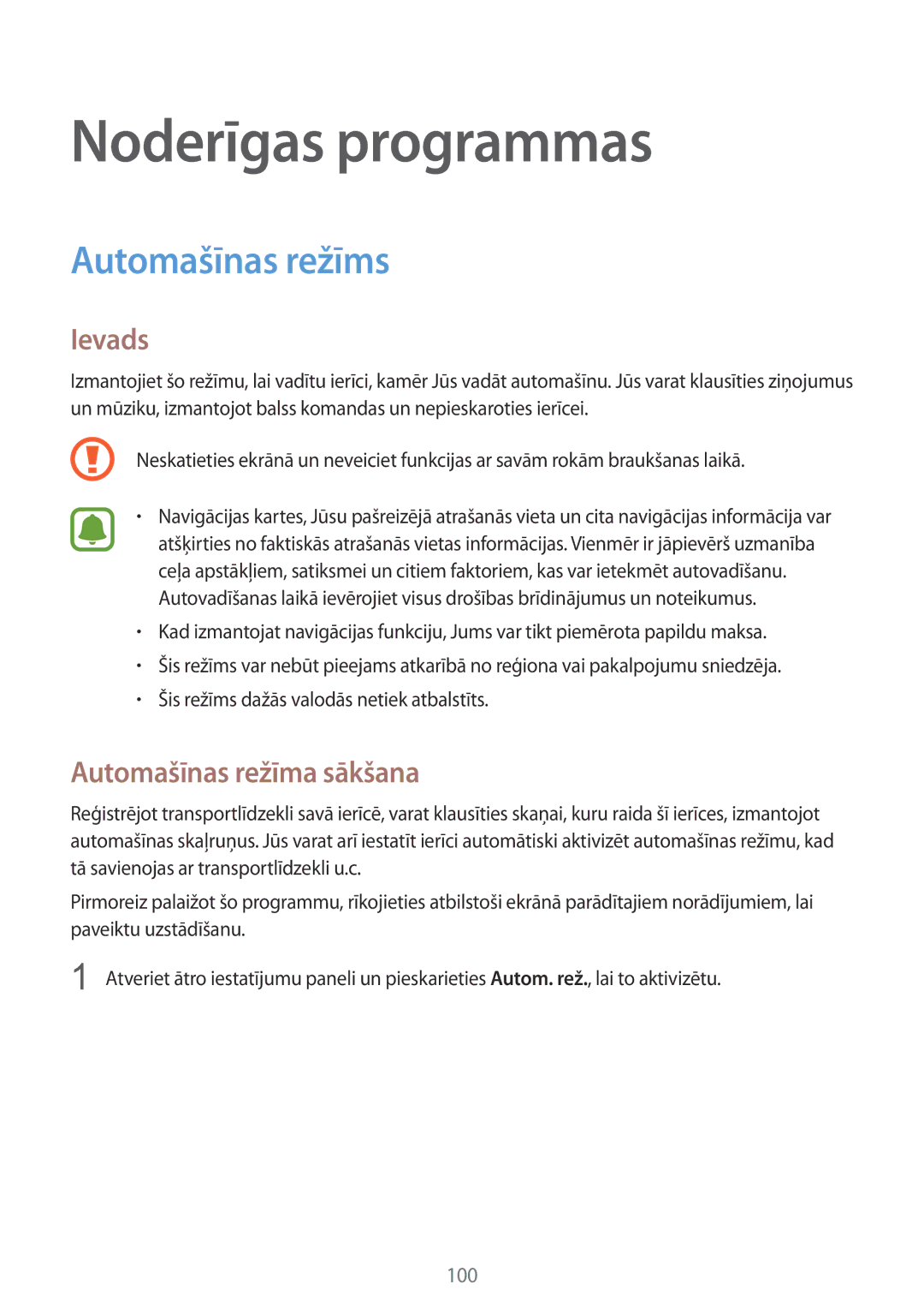 Samsung SM-N910FZDEBAL, SM-N910FZWEBAL, SM-N910FZIEBAL Noderīgas programmas, Automašīnas režīms, Automašīnas režīma sākšana 