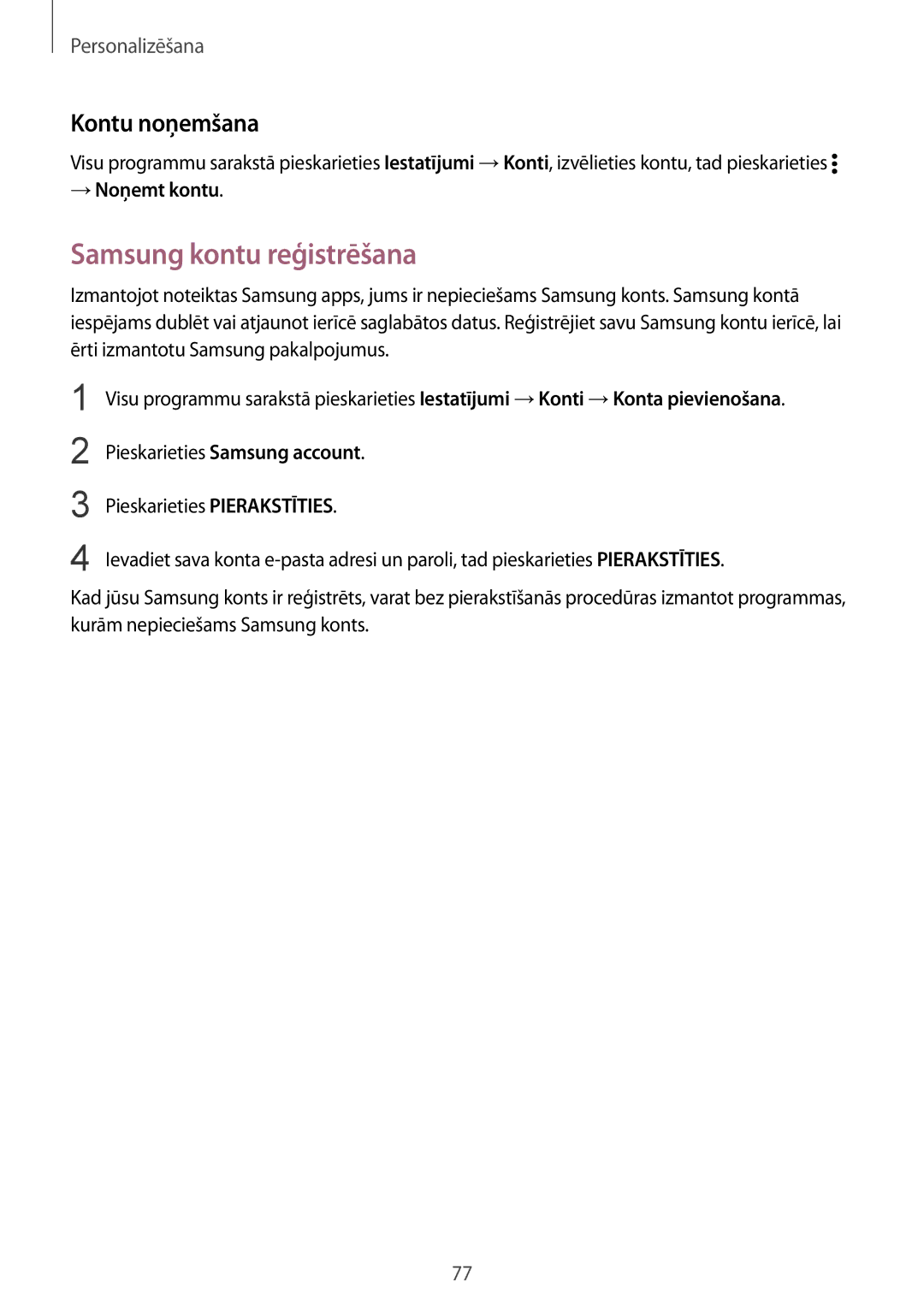 Samsung SM-N910FZWEBAL, SM-N910FZIEBAL, SM-N910FZDEBAL, SM-N910FZKEBAL manual Samsung kontu reģistrēšana, Kontu noņemšana 