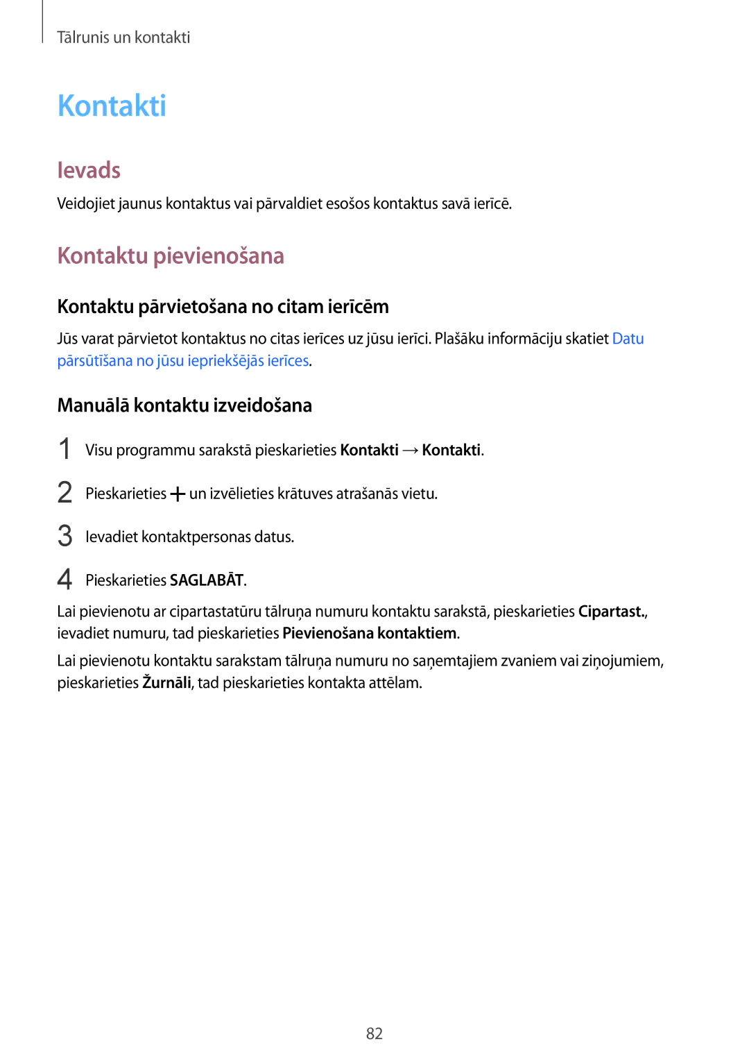 Samsung SM-N910CZDESEB, SM-N910FZWEBAL manual Kontakti, Kontaktu pievienošana, Kontaktu pārvietošana no citam ierīcēm 