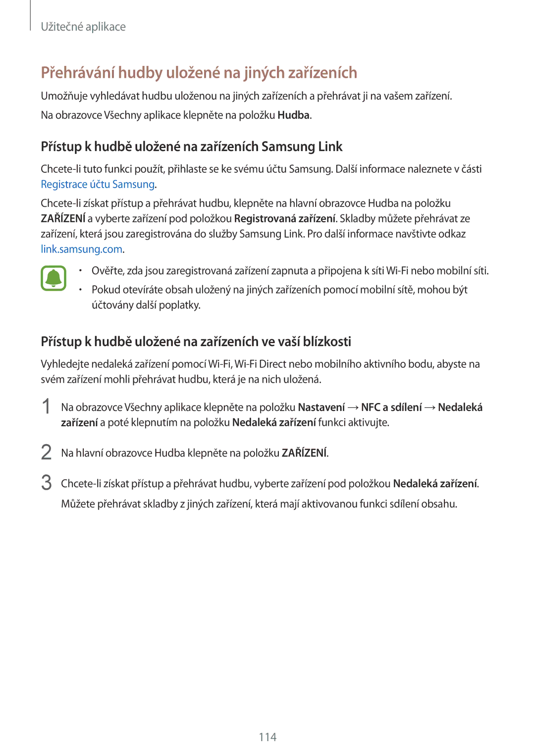 Samsung SM-N910FZWECOS Přehrávání hudby uložené na jiných zařízeních, Přístup k hudbě uložené na zařízeních Samsung Link 