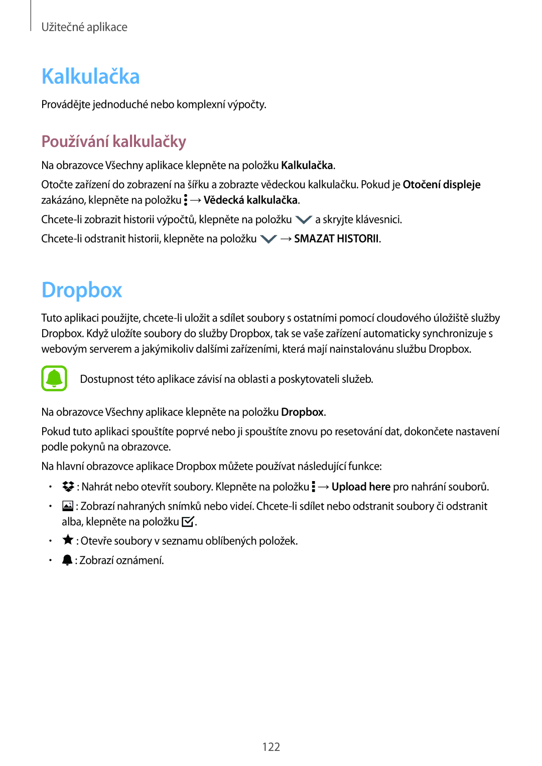 Samsung SM-N910FZKEVD2, SM-N910FZWEEUR, SM-N910FZWEDRE, SM-N910FZWECOS manual Kalkulačka, Dropbox, Používání kalkulačky 