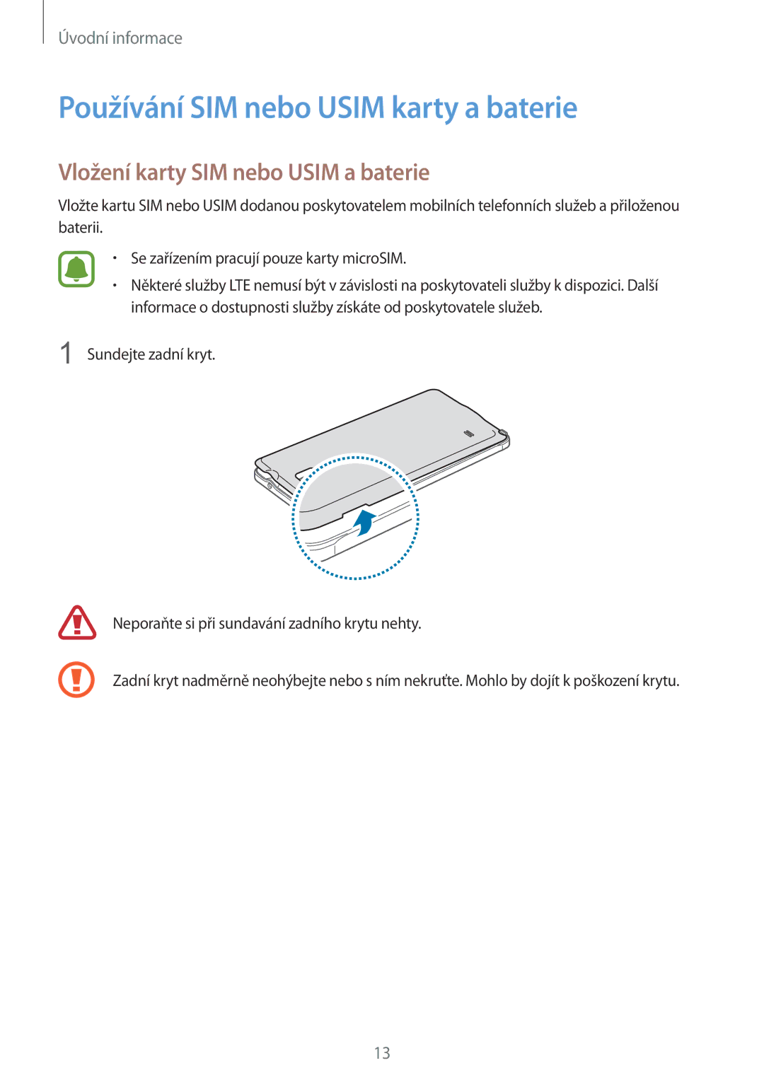 Samsung SM-N910FZDEEUR, SM-N910FZWEEUR manual Používání SIM nebo Usim karty a baterie, Vložení karty SIM nebo Usim a baterie 