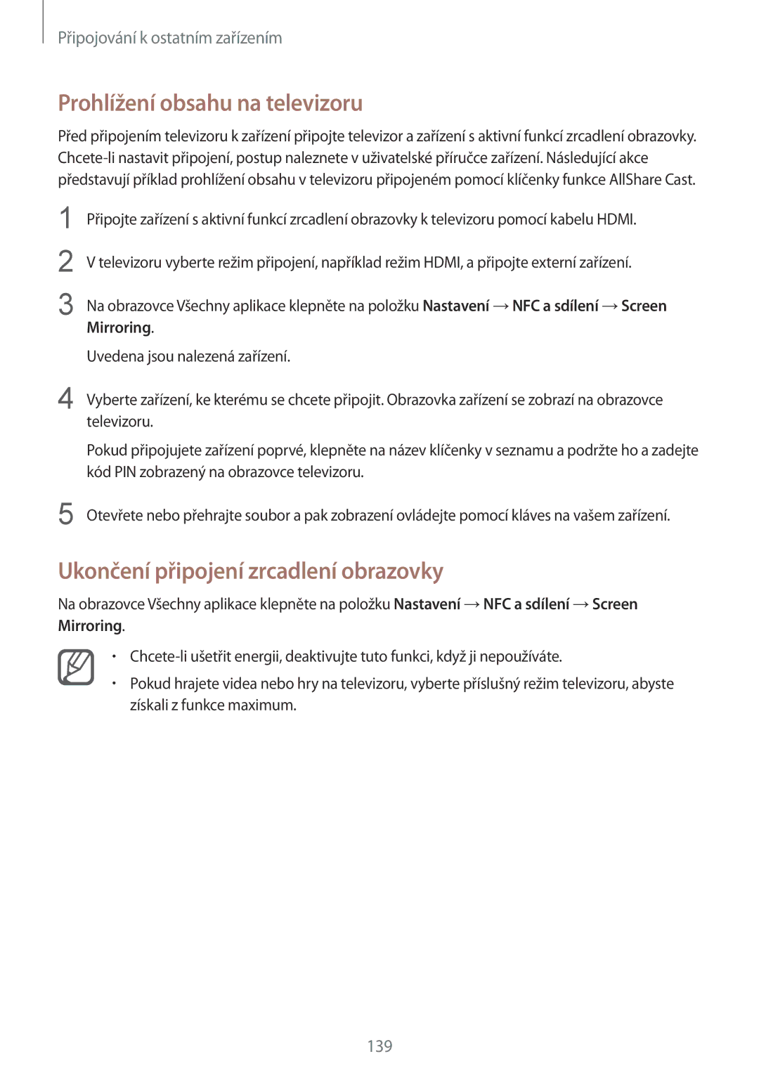 Samsung SM-N910FZKESWC, SM-N910FZWEEUR Prohlížení obsahu na televizoru, Ukončení připojení zrcadlení obrazovky, Mirroring 