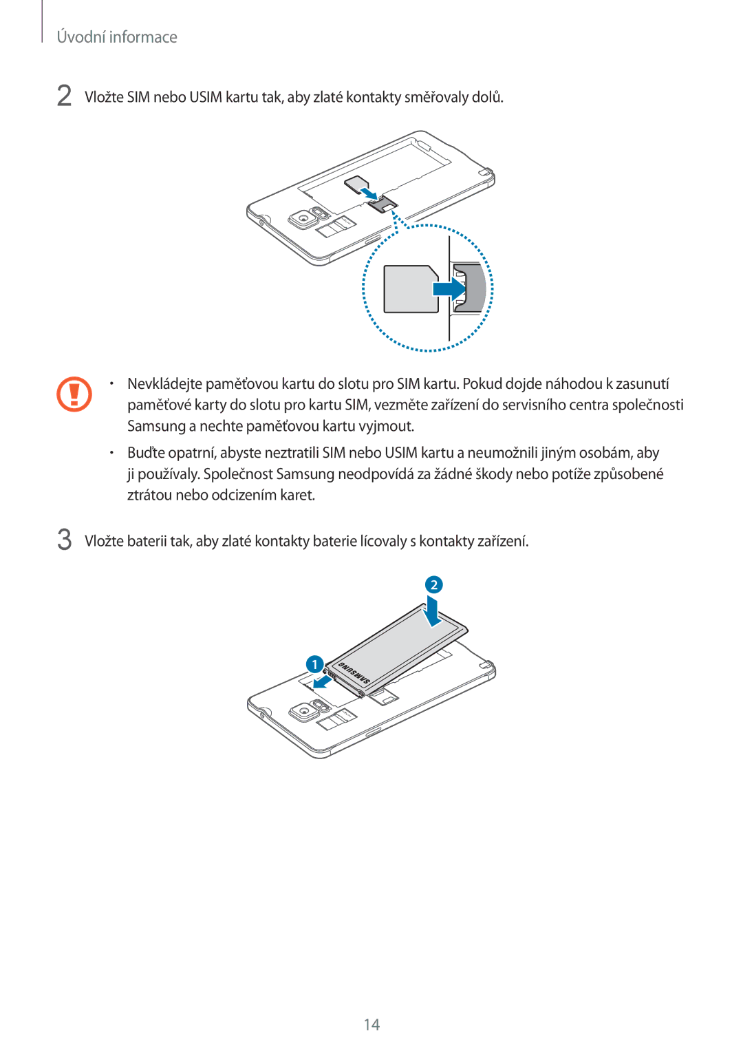 Samsung SM-N910FZWEVGR, SM-N910FZWEEUR, SM-N910FZWEDRE, SM-N910FZWECOS, SM-N910FZKEMOB, SM-N910FZKECOS manual Úvodní informace 