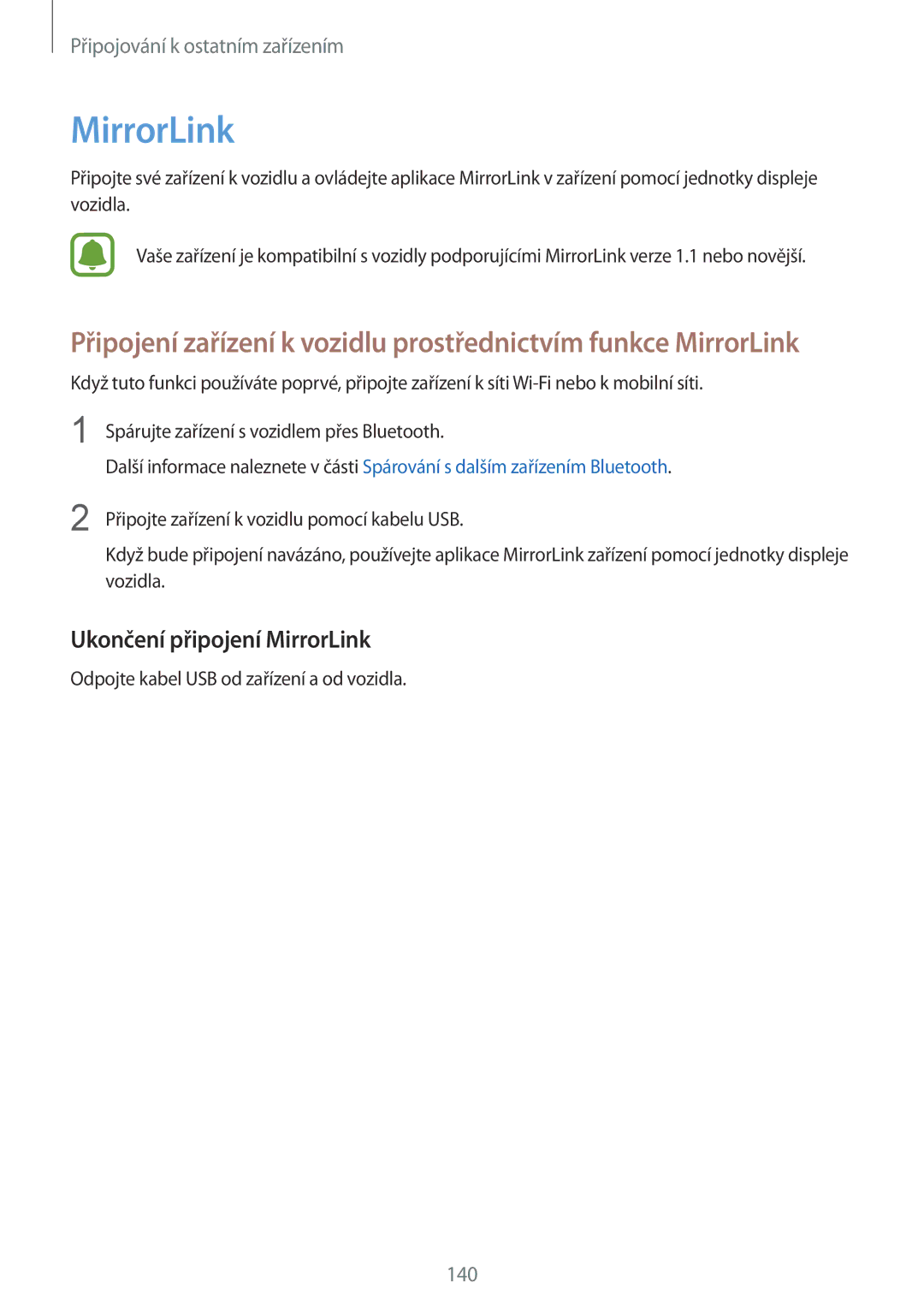 Samsung SM-N910FZKEAUT, SM-N910FZWEEUR, SM-N910FZWEDRE, SM-N910FZWECOS, SM-N910FZKEMOB manual Ukončení připojení MirrorLink 