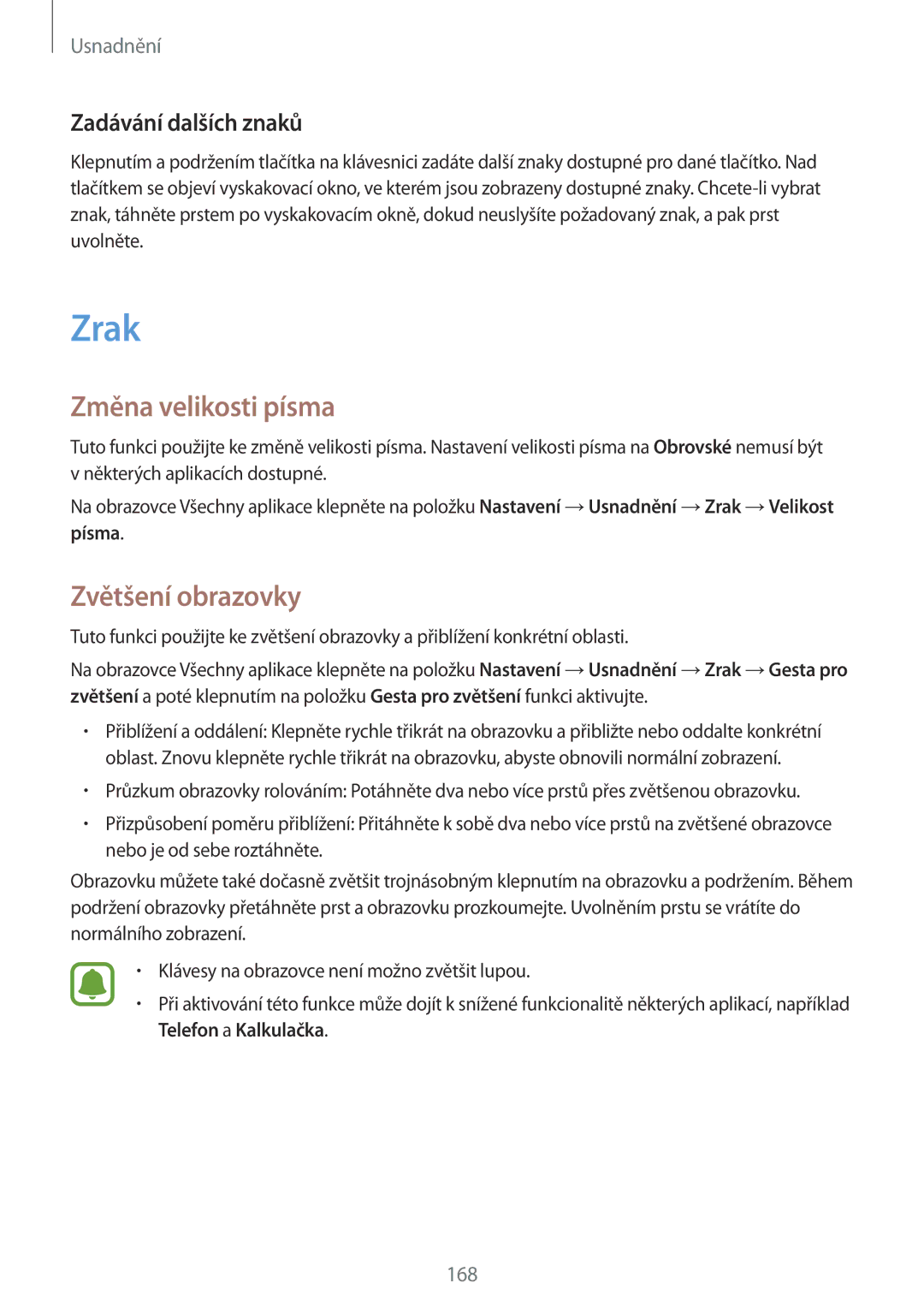 Samsung SM-N910FZWEEUR, SM-N910FZWEDRE manual Zrak, Změna velikosti písma, Zvětšení obrazovky, Zadávání dalších znaků 