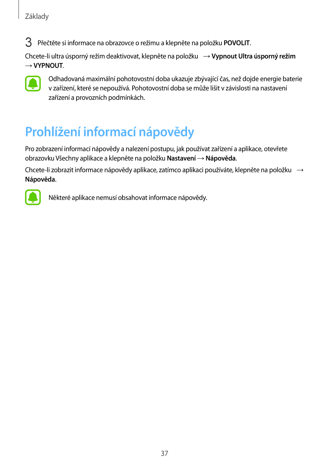 Samsung SM-N910FZKEORX, SM-N910FZWEEUR, SM-N910FZWEDRE, SM-N910FZWECOS manual Prohlížení informací nápovědy, → Vypnout 